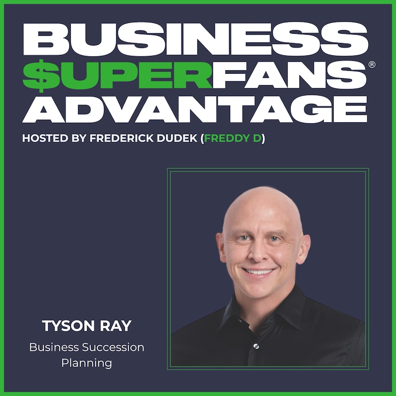 Artwork for podcast Business Superfans® Advantage