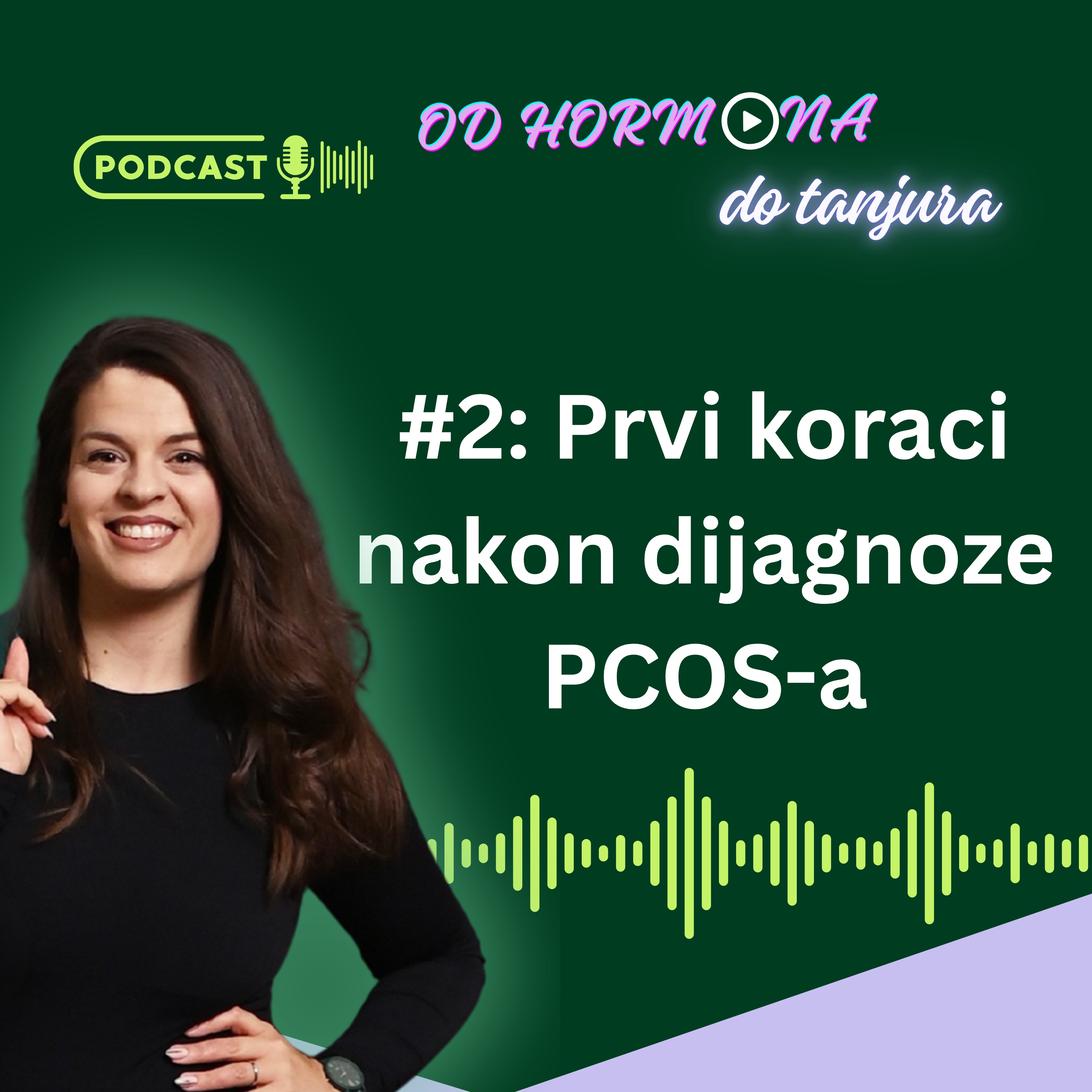 #2 Prvi koraci ako si dobila dijagnozu PCOS-a!