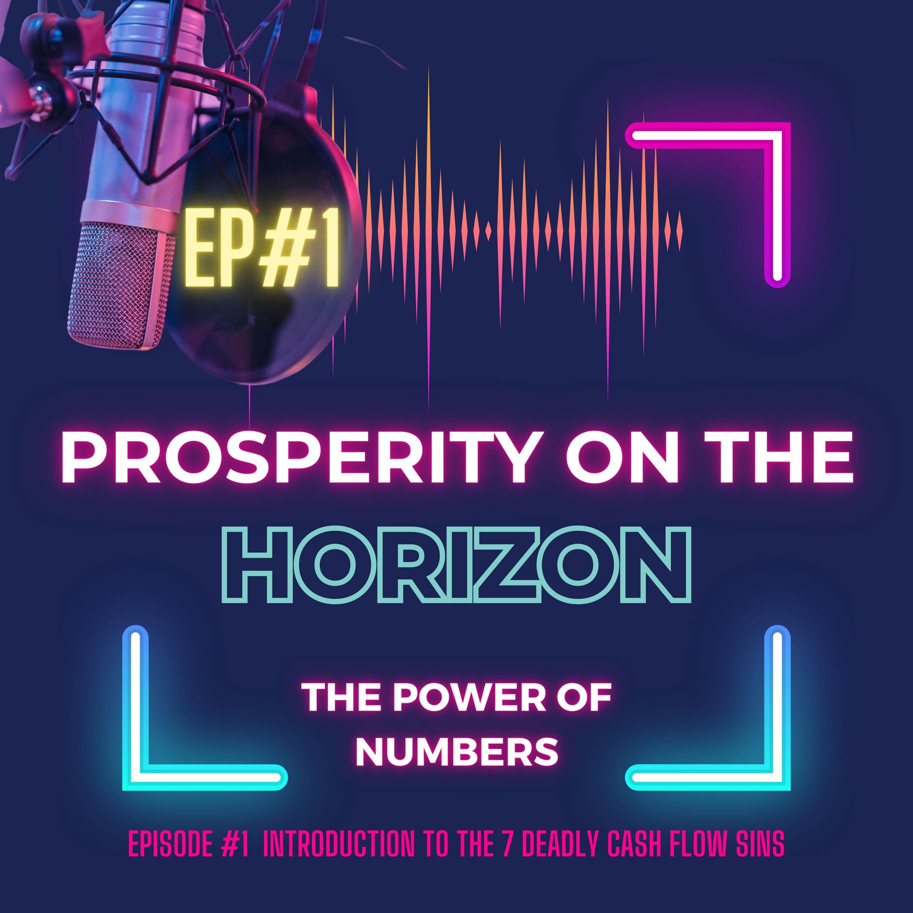 Prosperity on the Horizon