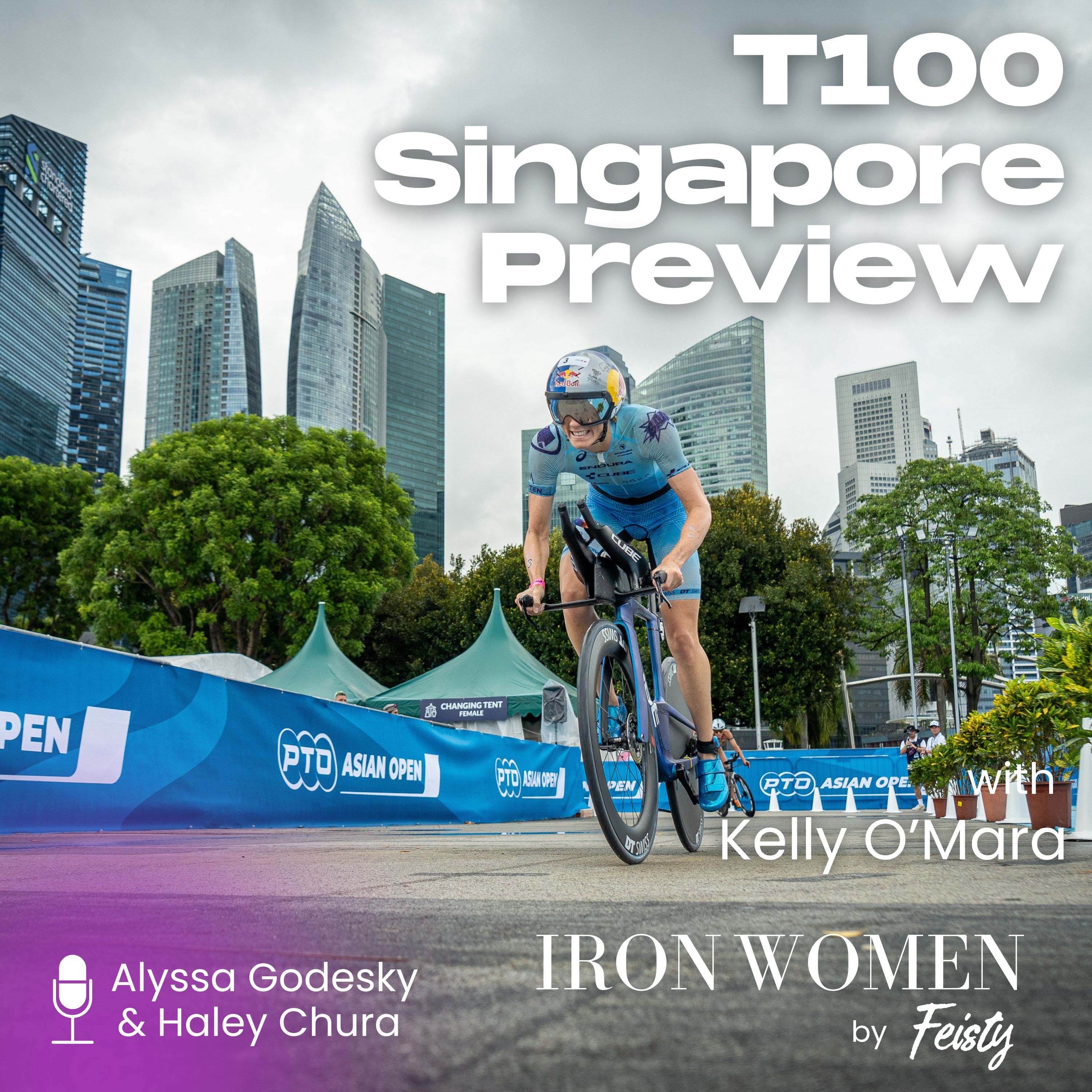 IronWomen - T100 Singapore Preview with Kelly O’Mara