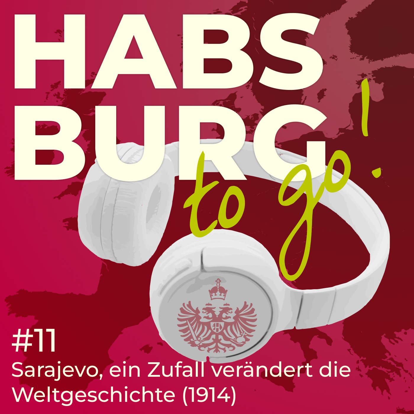 #011 - Sarajevo, ein Zufall verändert die Weltgeschichte (1914) 🇧🇦 episode artwork