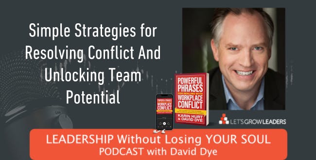 Simple Communication Skills and Problem Solving Strategies for Conflict Resolution And Unlocking Team Potential