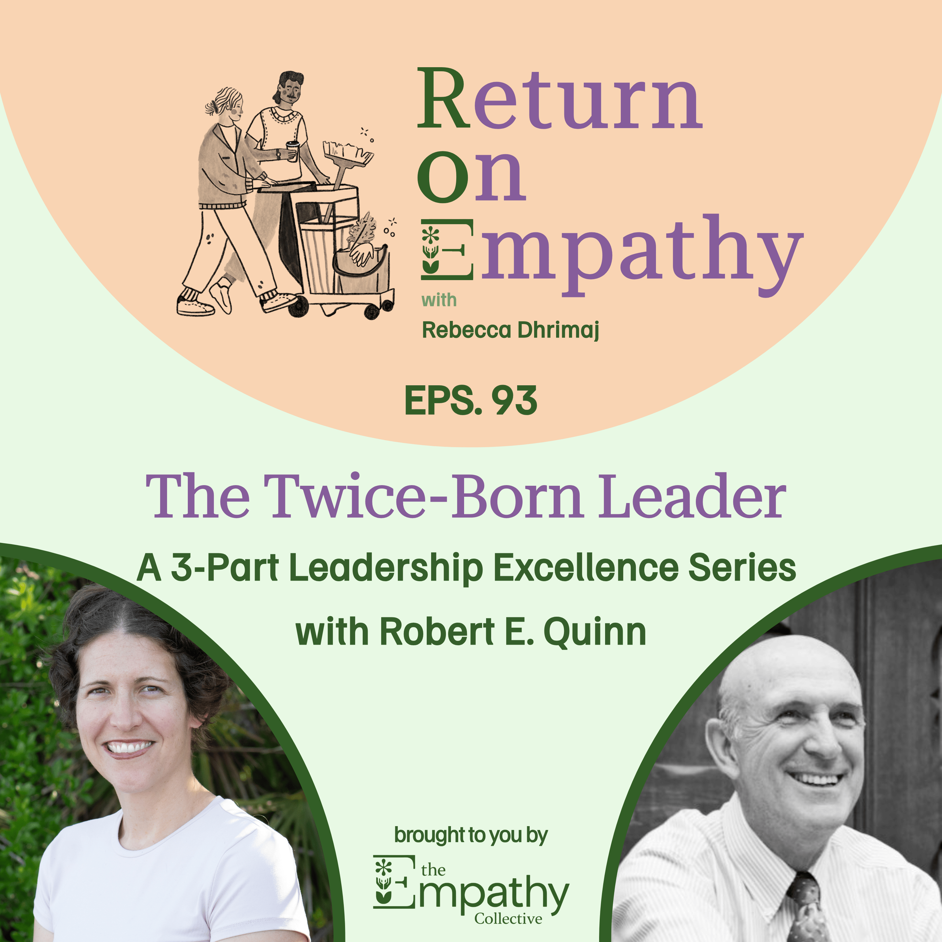 The Twice-Born Leader with Robert E. Quinn episode artwork