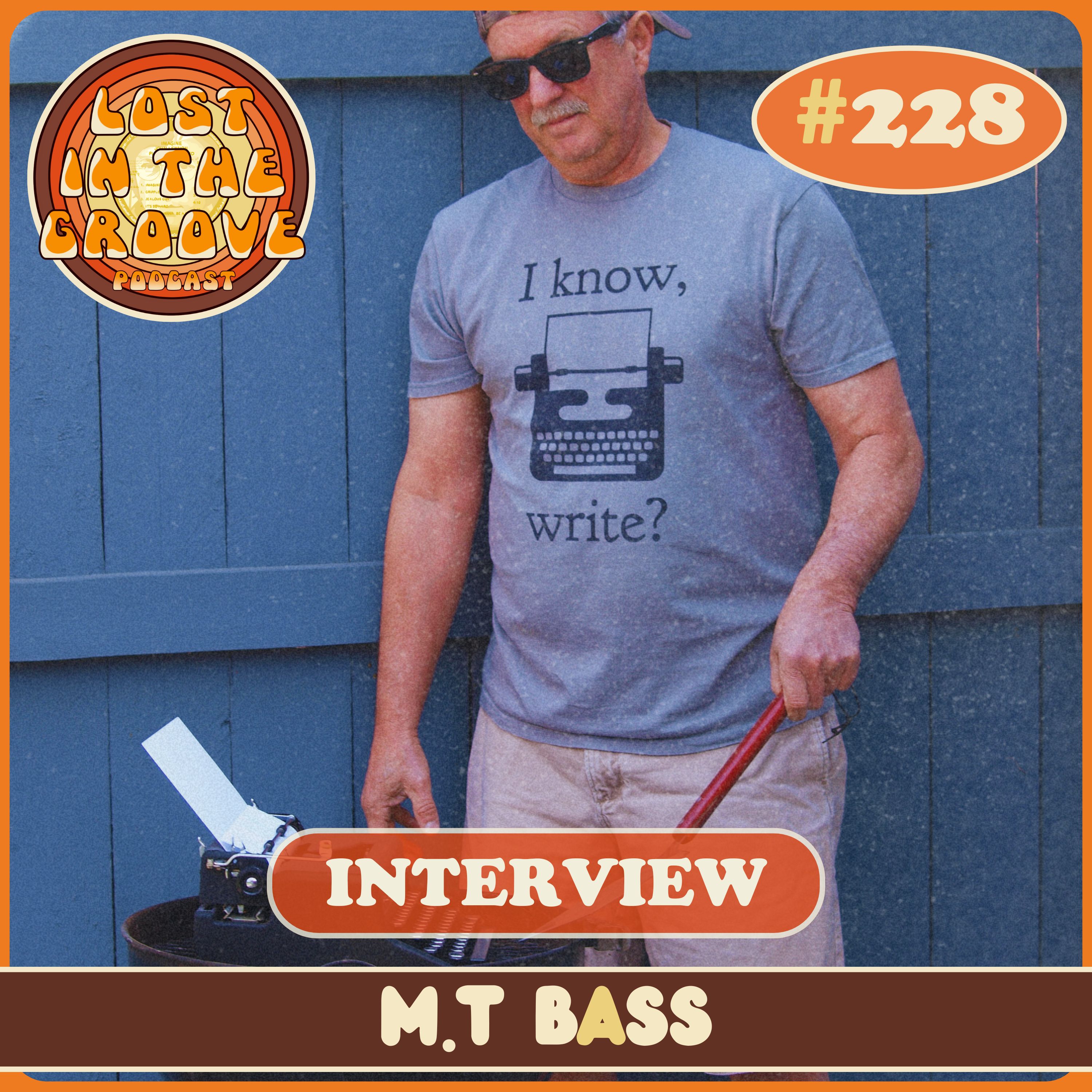 #228 - Interview with writer M.T Bass episode artwork