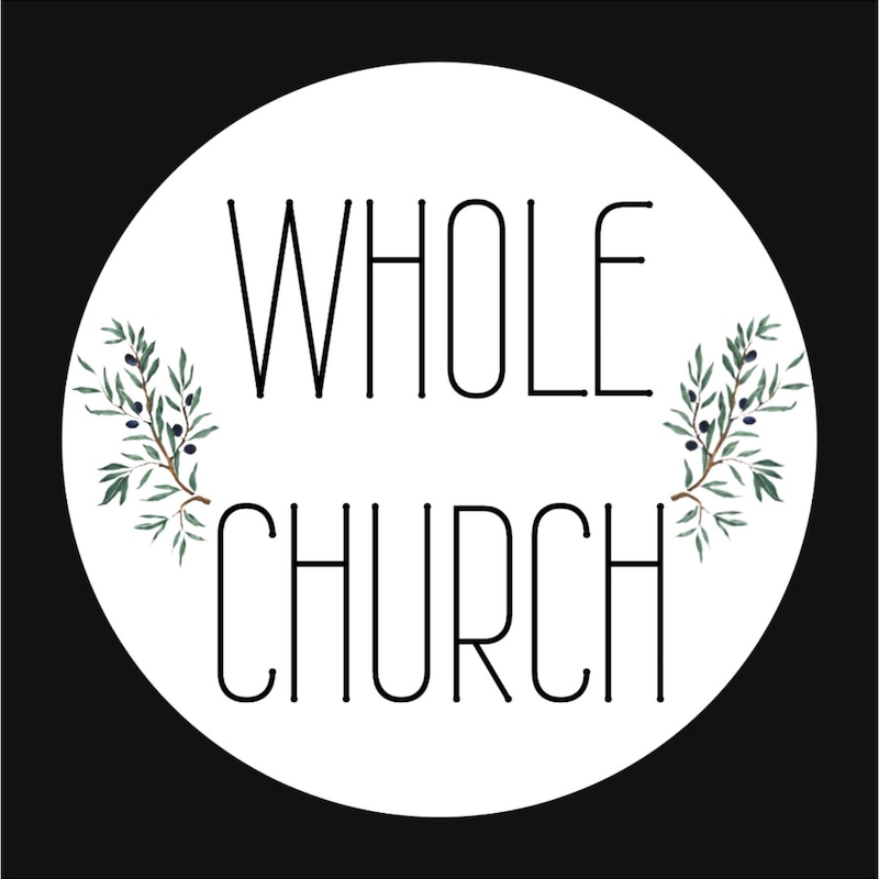 Artwork for podcast The Whole Church Podcast
