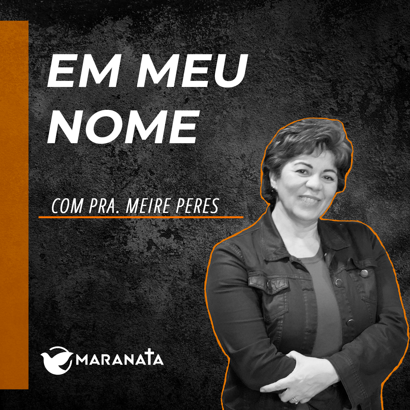 Em meu nome - Pra. Meire Peres