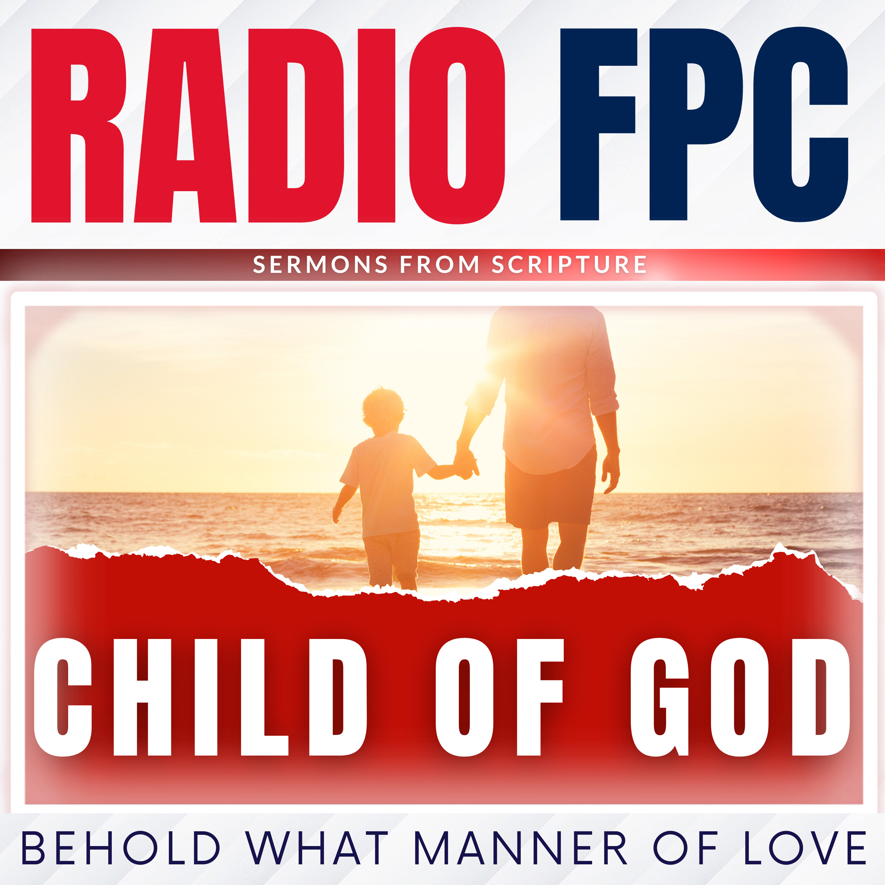 Behold What Manner Of Love!