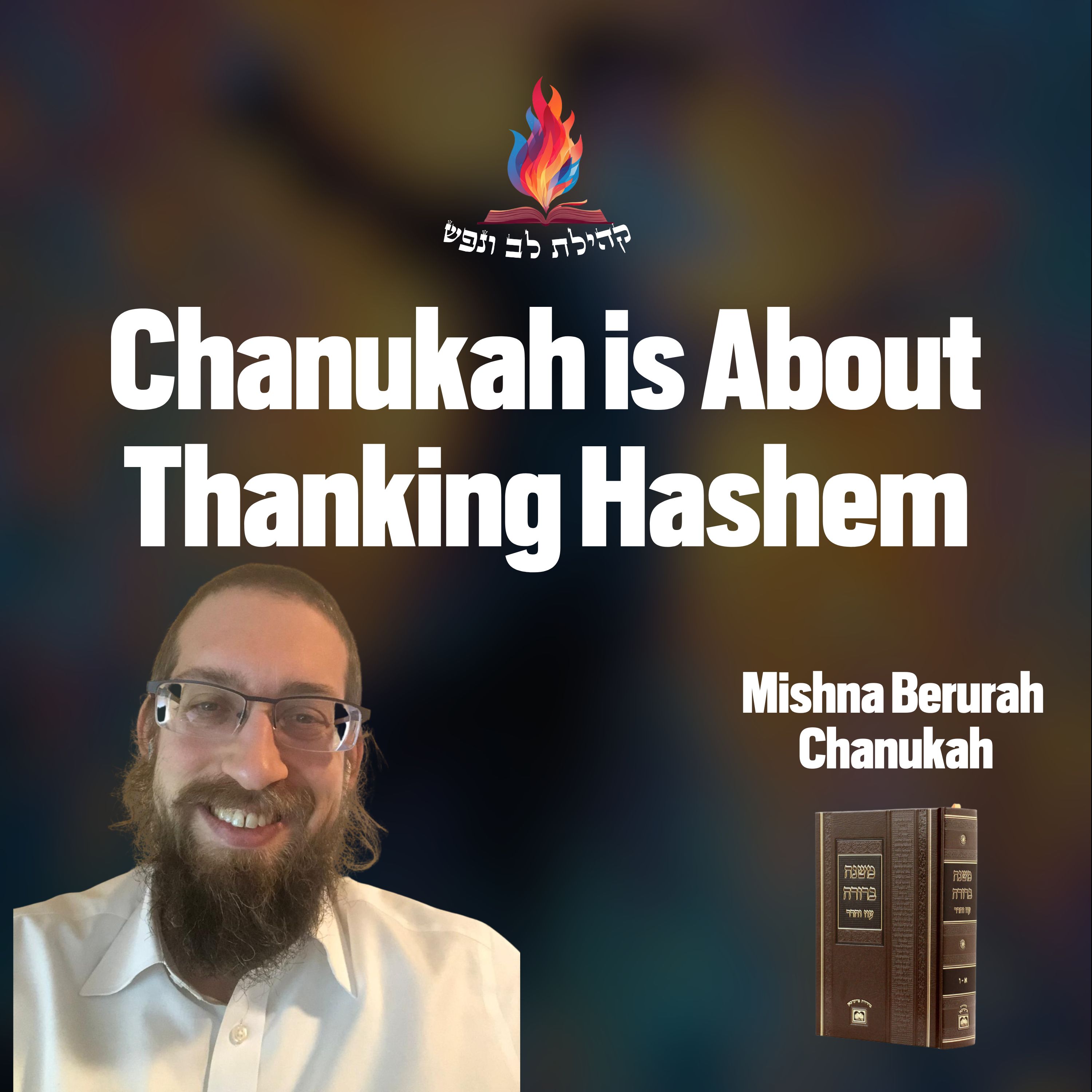 Chanukah is About Thanking Hashem episode artwork