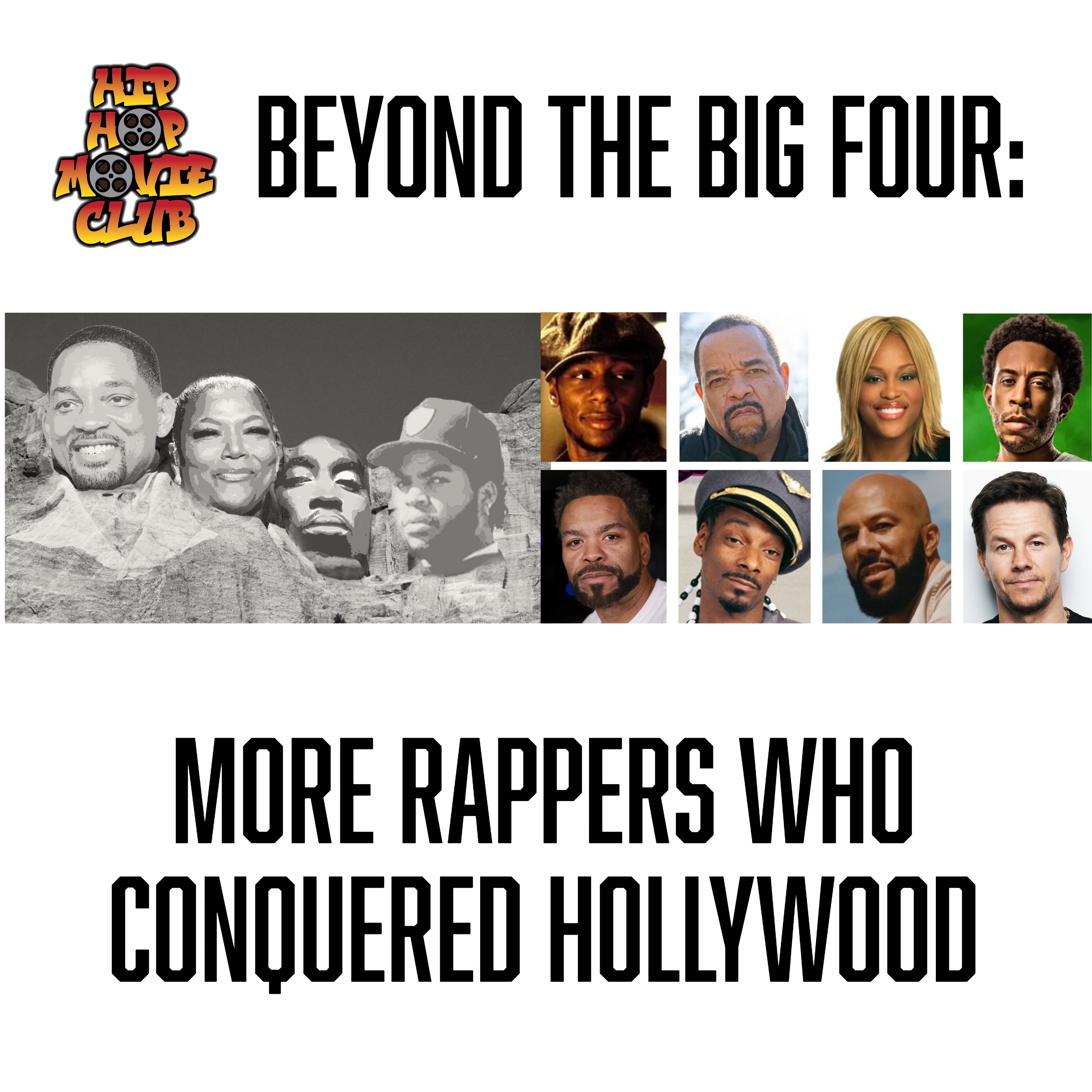 Beyond the Big Four: More Rappers Who Conquered Hollywood