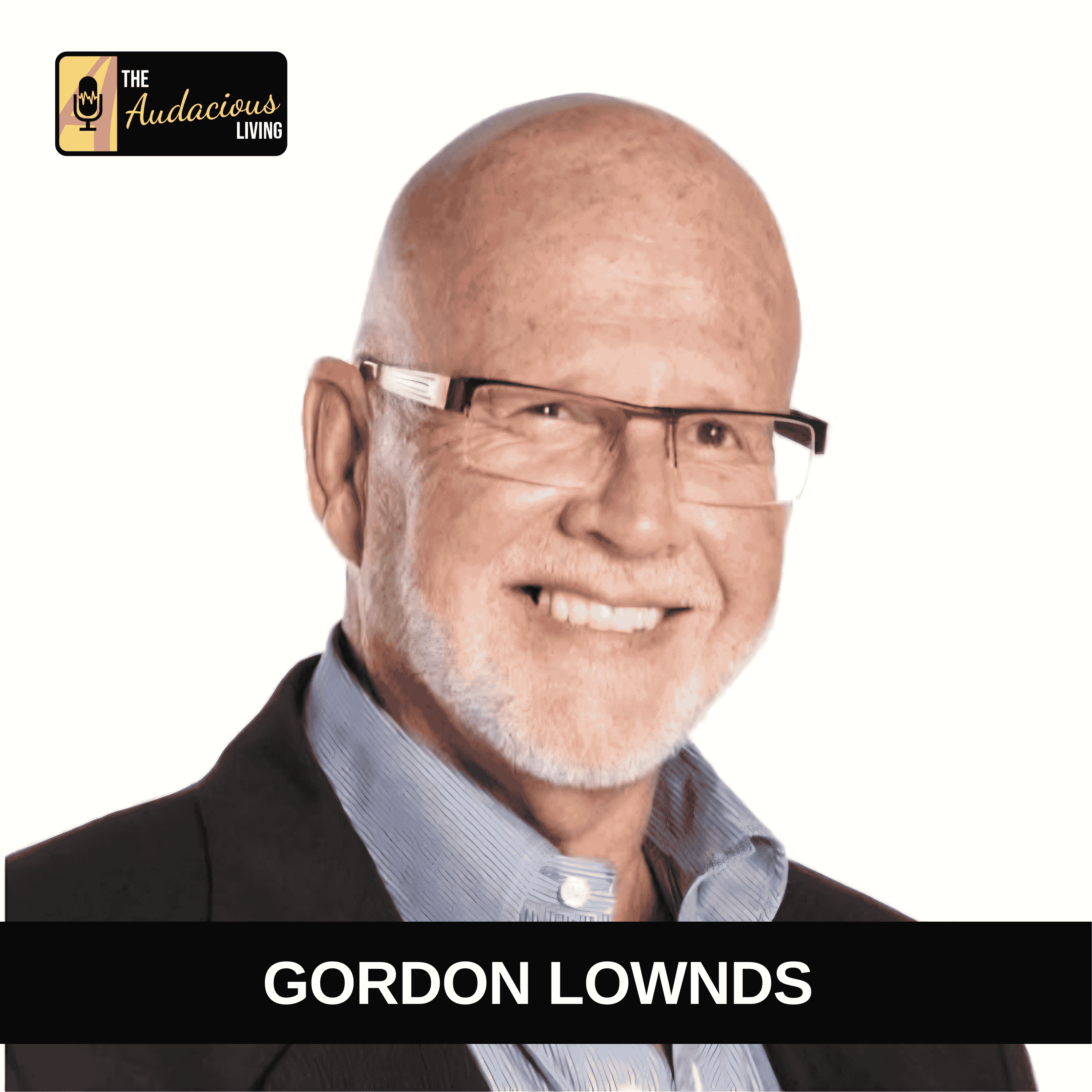 From Startup Success to Drug Addiction & Recovery: The Audacious Story of Gord Lownds