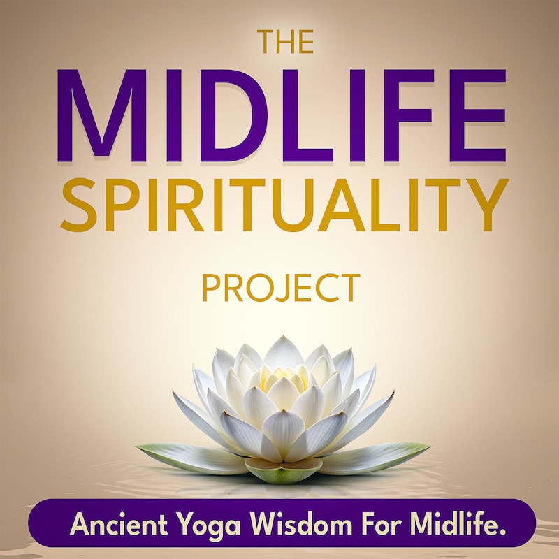 Artwork for podcast Midlife Spirituality Project: Guiding 40+ women toward Connection, Inner Peace & Purpose