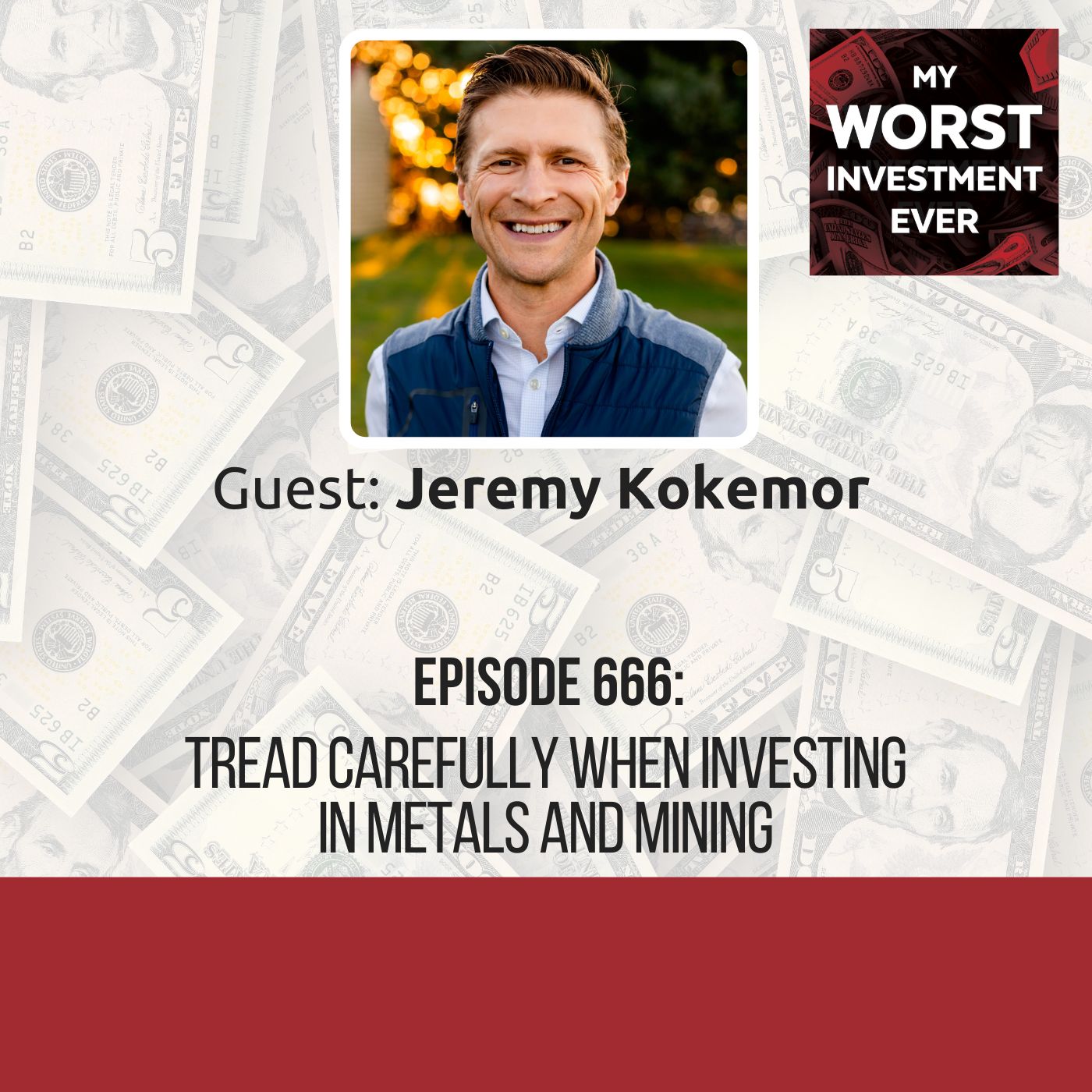 Jeremy Kokemor – Tread Carefully When Investing in Metals and Mining