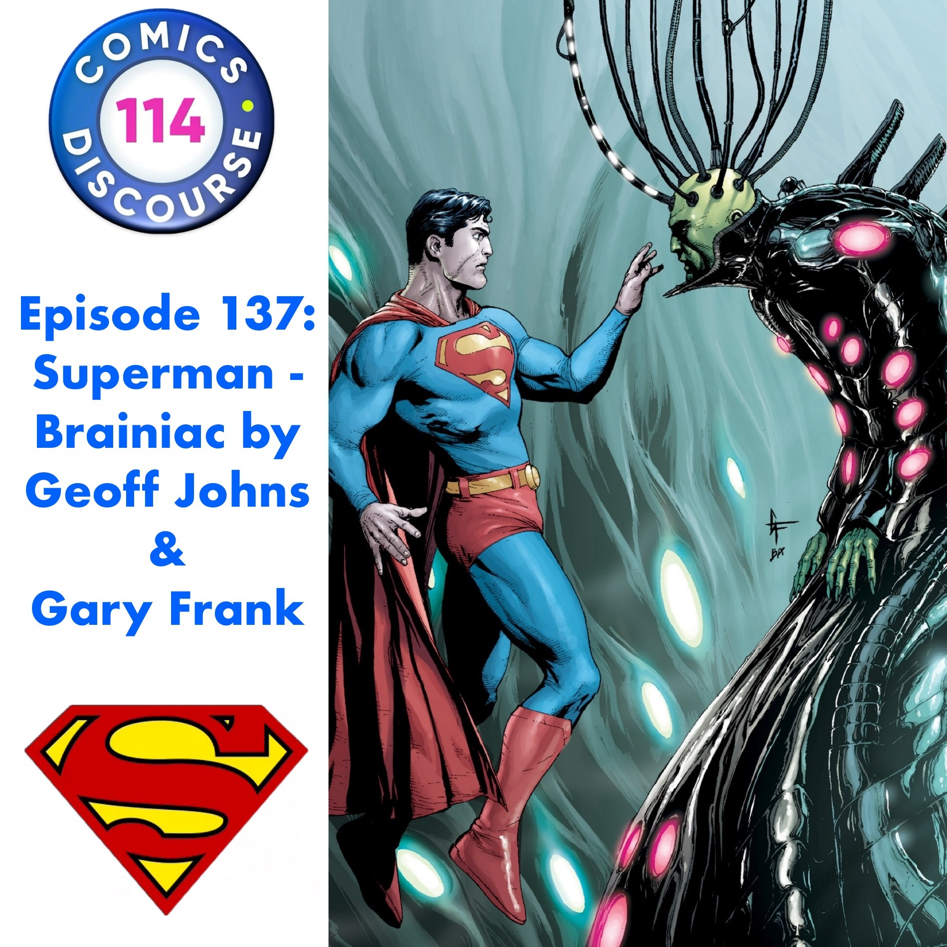 Episode 137: Superman and Brainiac by Geoff Johns and Gary Frank
