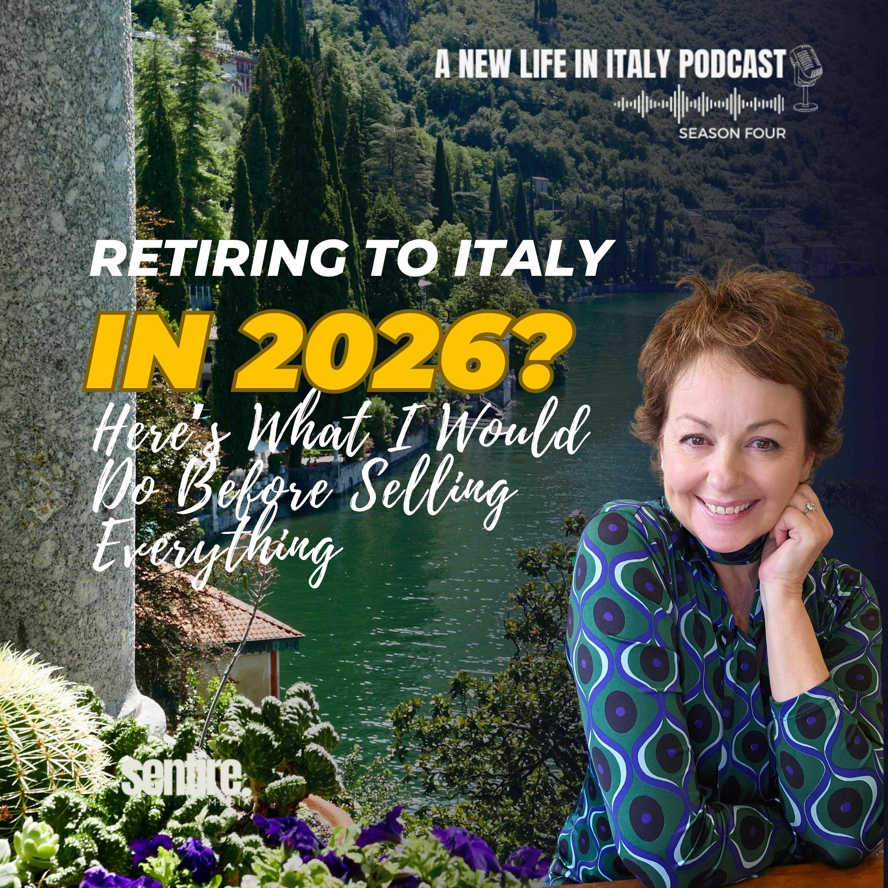 Retiring to Italy in 2026? Here’s What I Would Do BEFORE Selling Everything