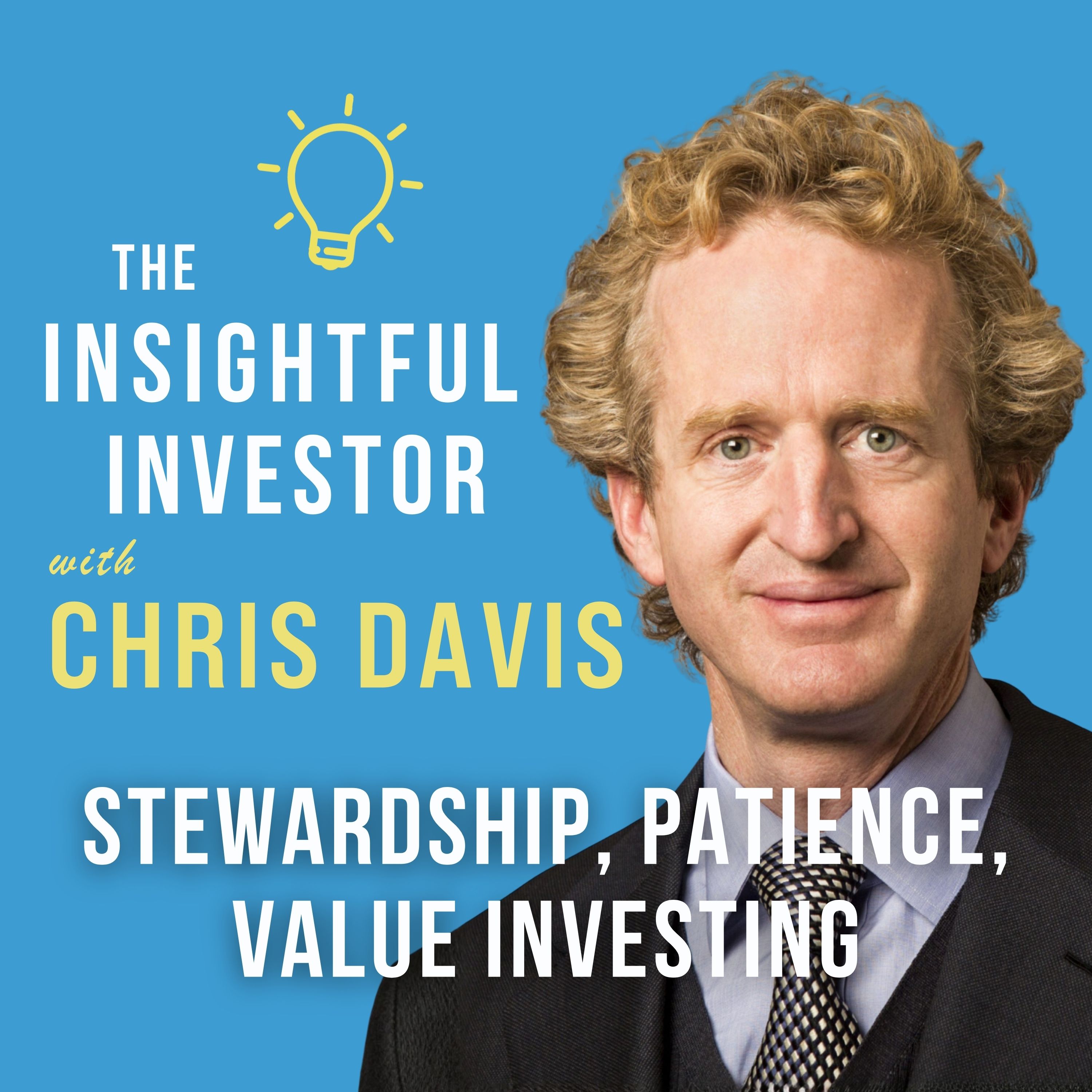#123 - Chris Davis: Stewardship, Patience, Value Investing episode artwork