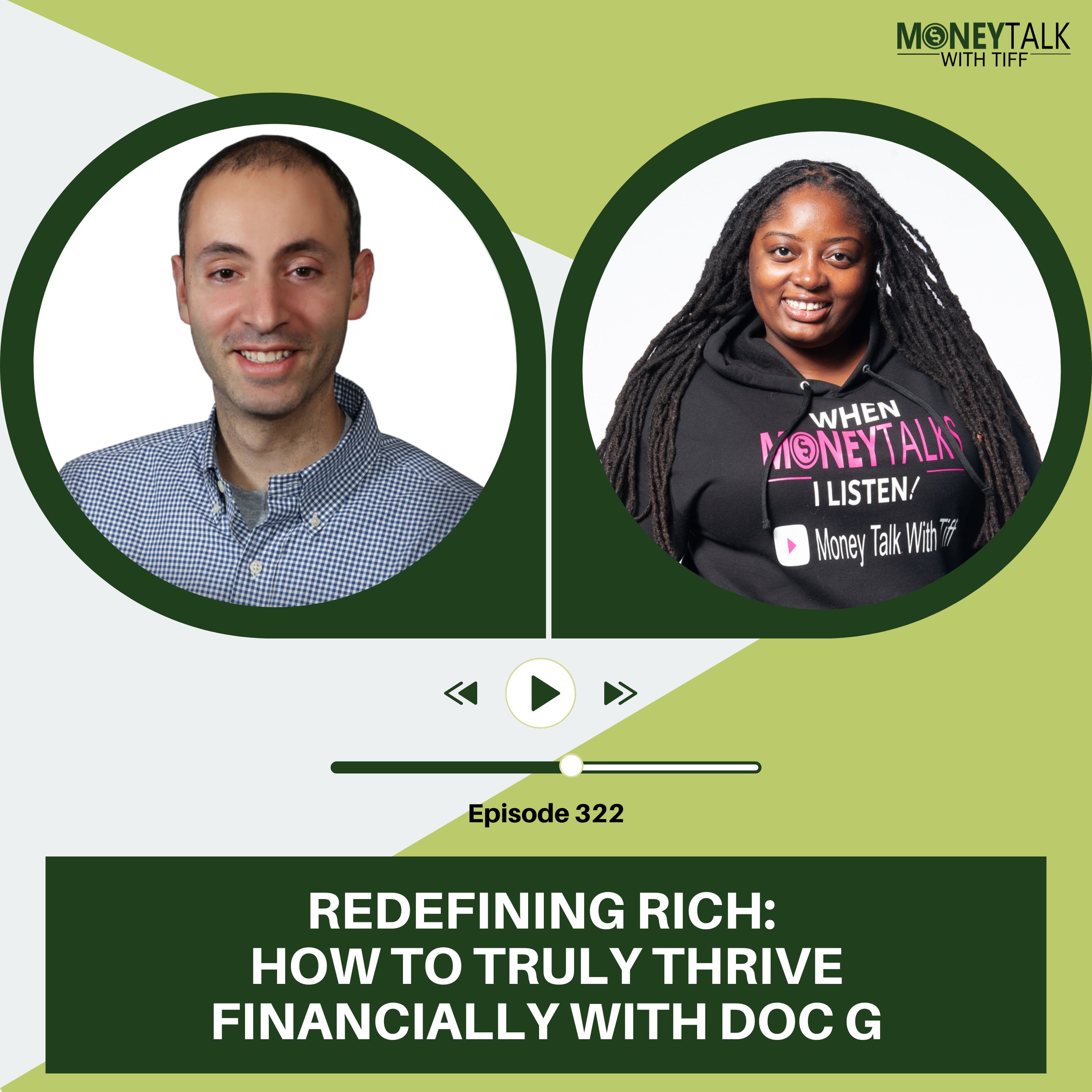 Redefining Rich: How to Truly Thrive Financially with Doc G | Ep. 322