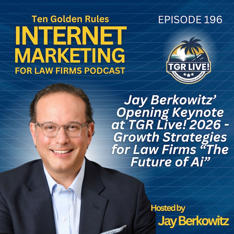 Artwork for podcast Ten Golden Rules Internet Marketing for Law Firms Podcast