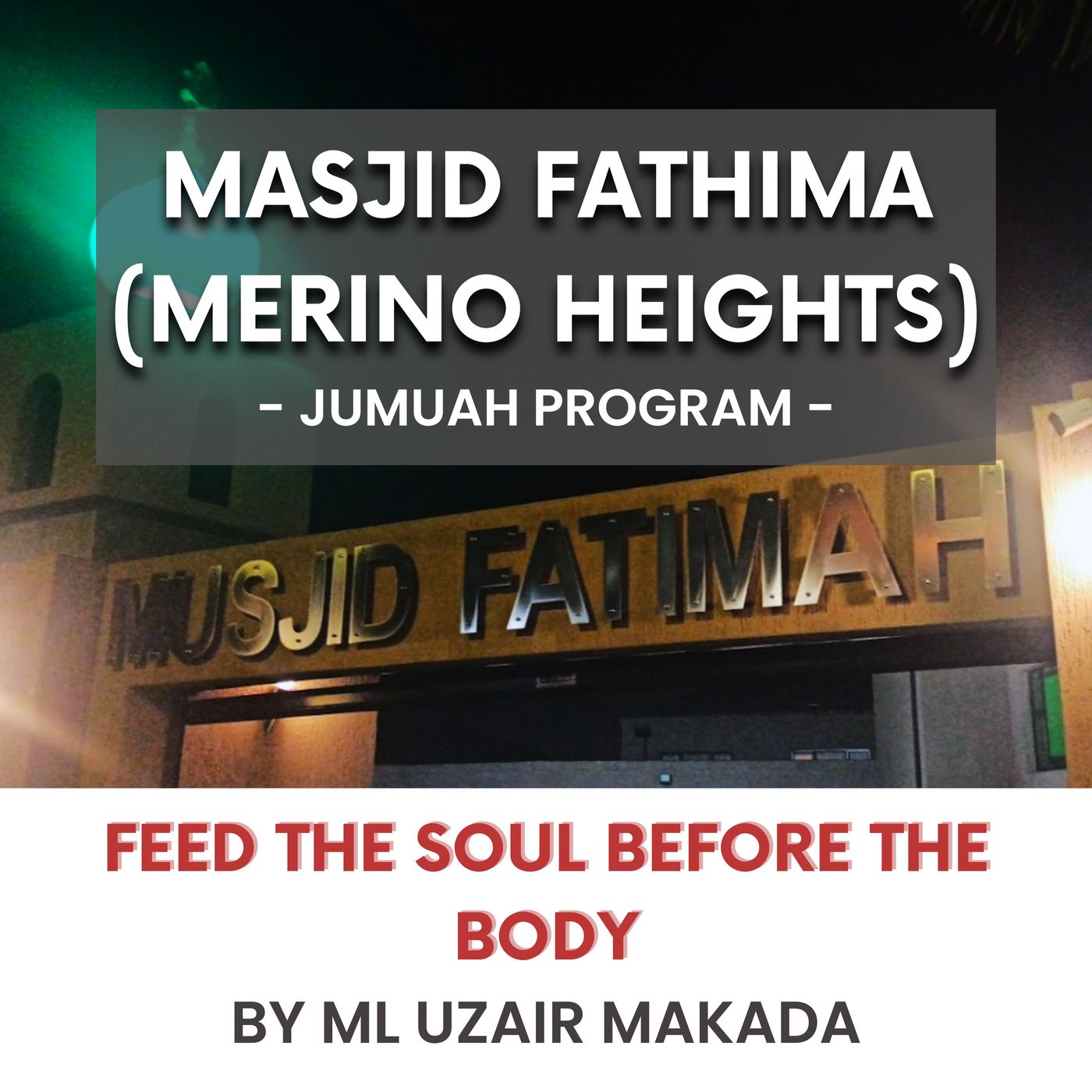 230505_Feed the soul before the body by ML Uzair Makada