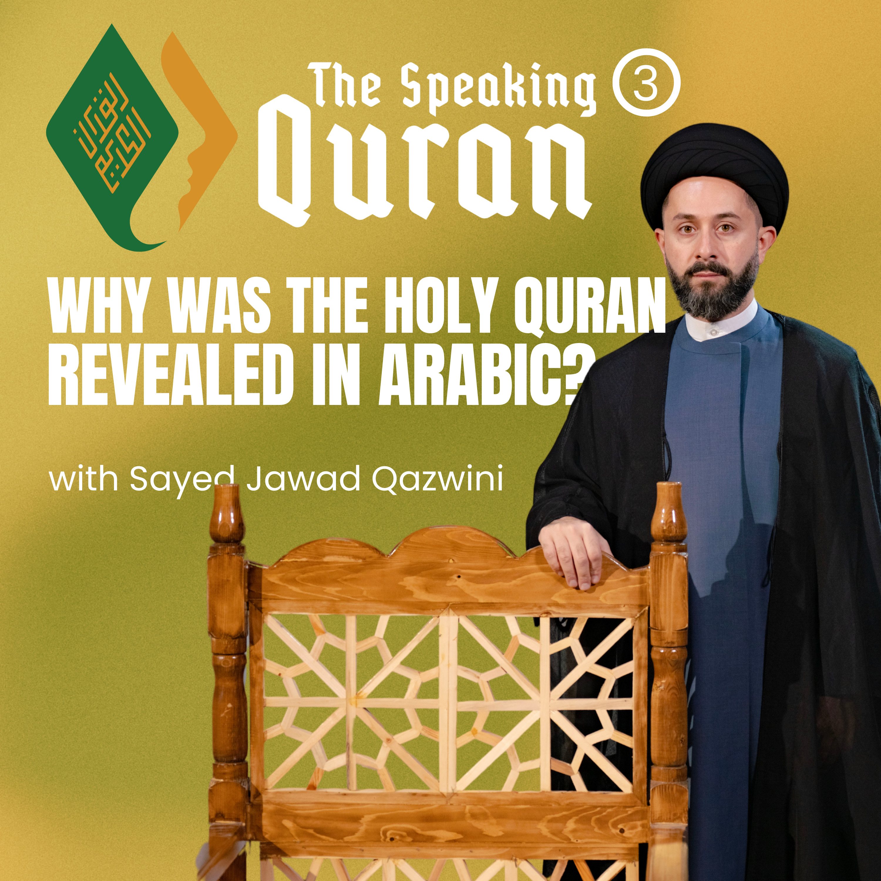 Why Was the Holy Quran Revealed in Arabic?
