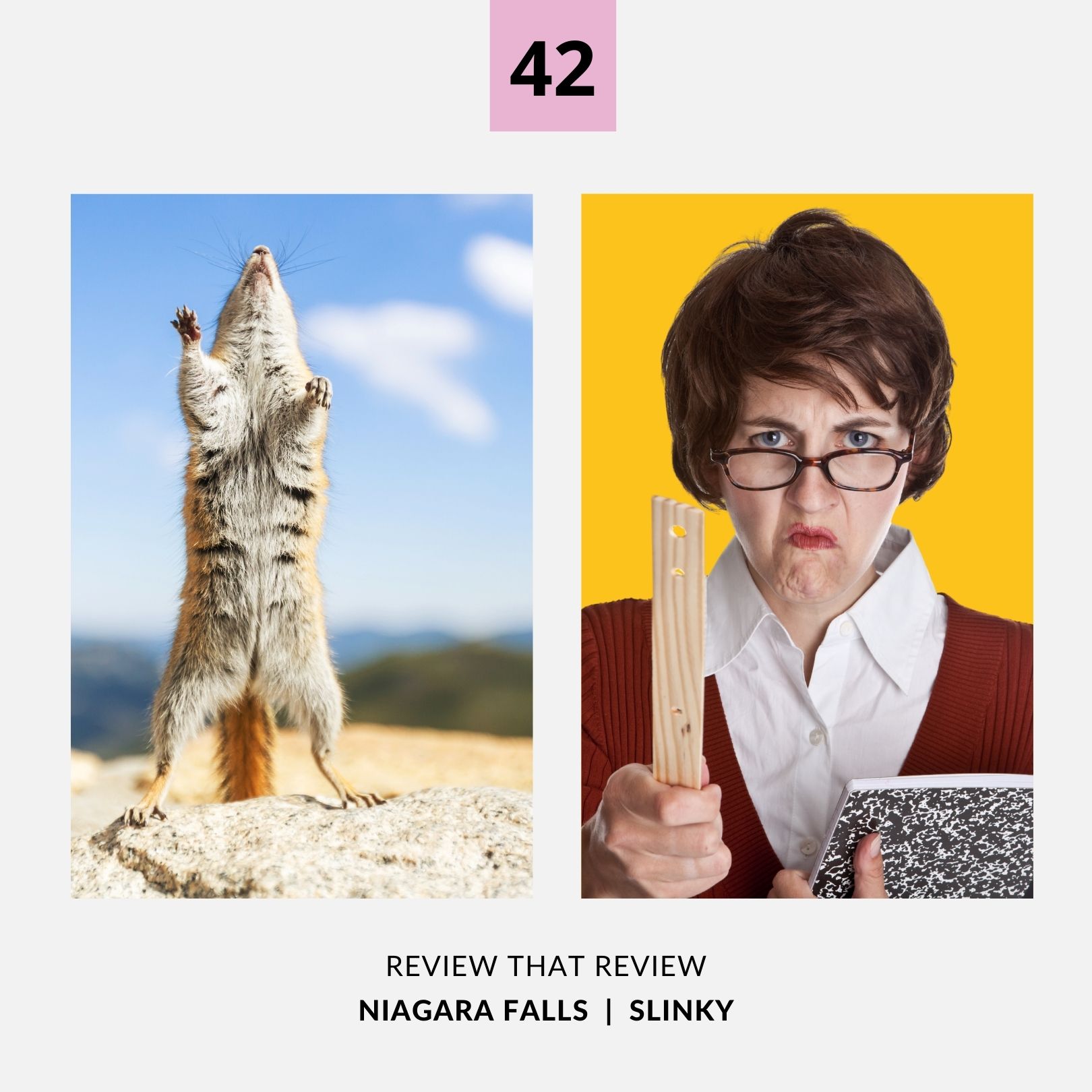 Episode 42: Niagara Falls / Slinky