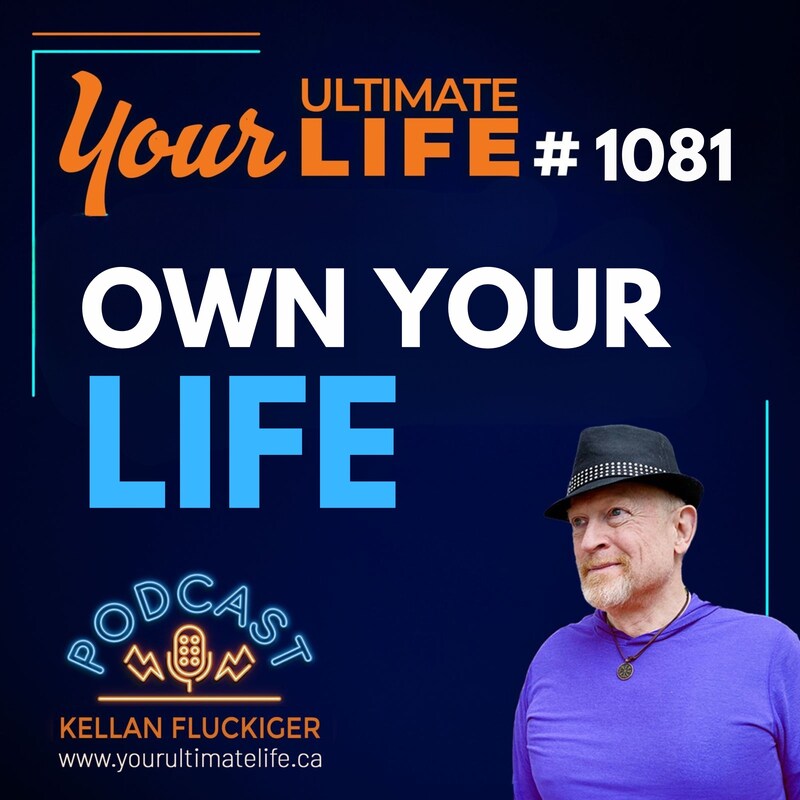 Artwork for podcast Your Ultimate Life with Kellan Fluckiger