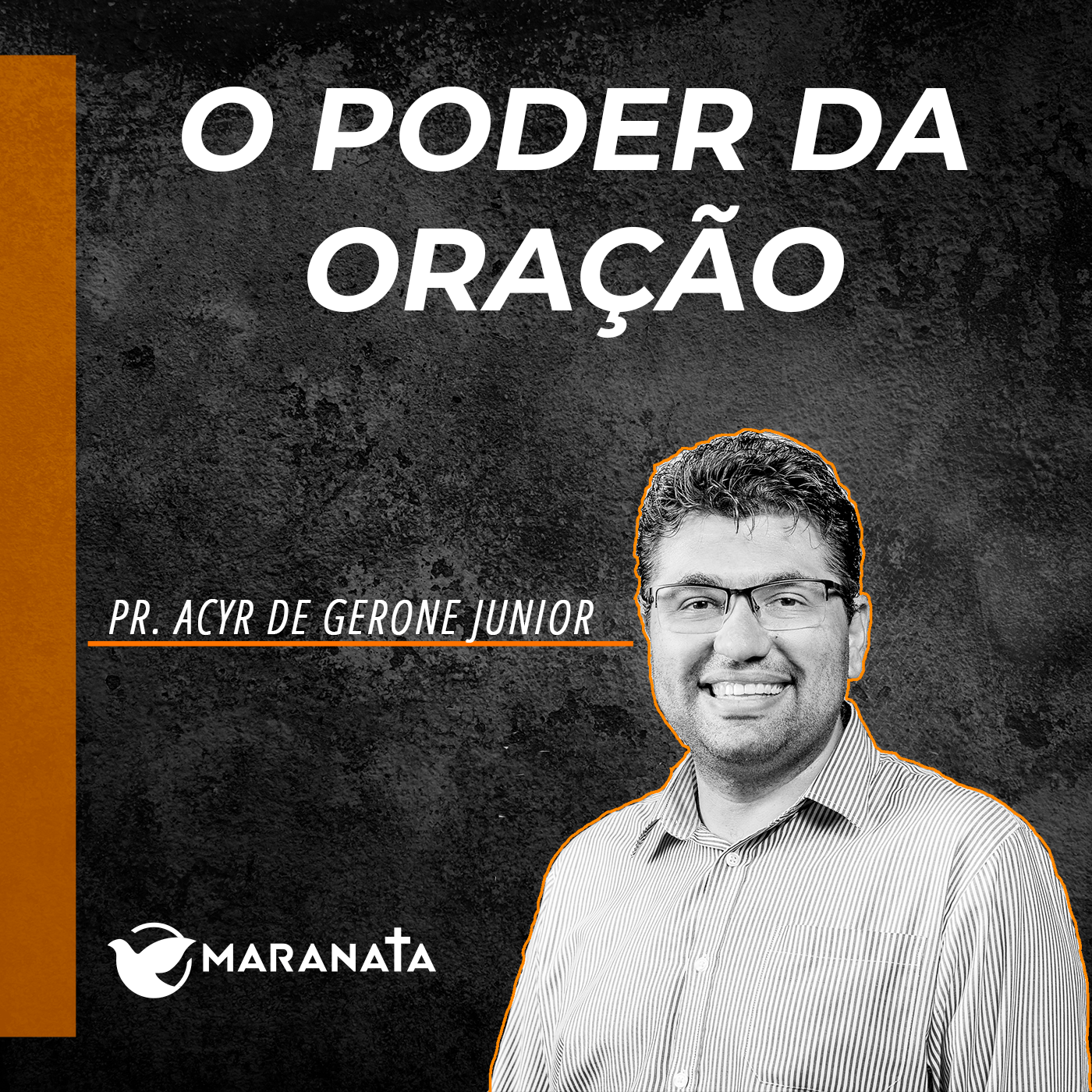 O poder da oração - Pr. Acyr de Gerone Junior episode artwork