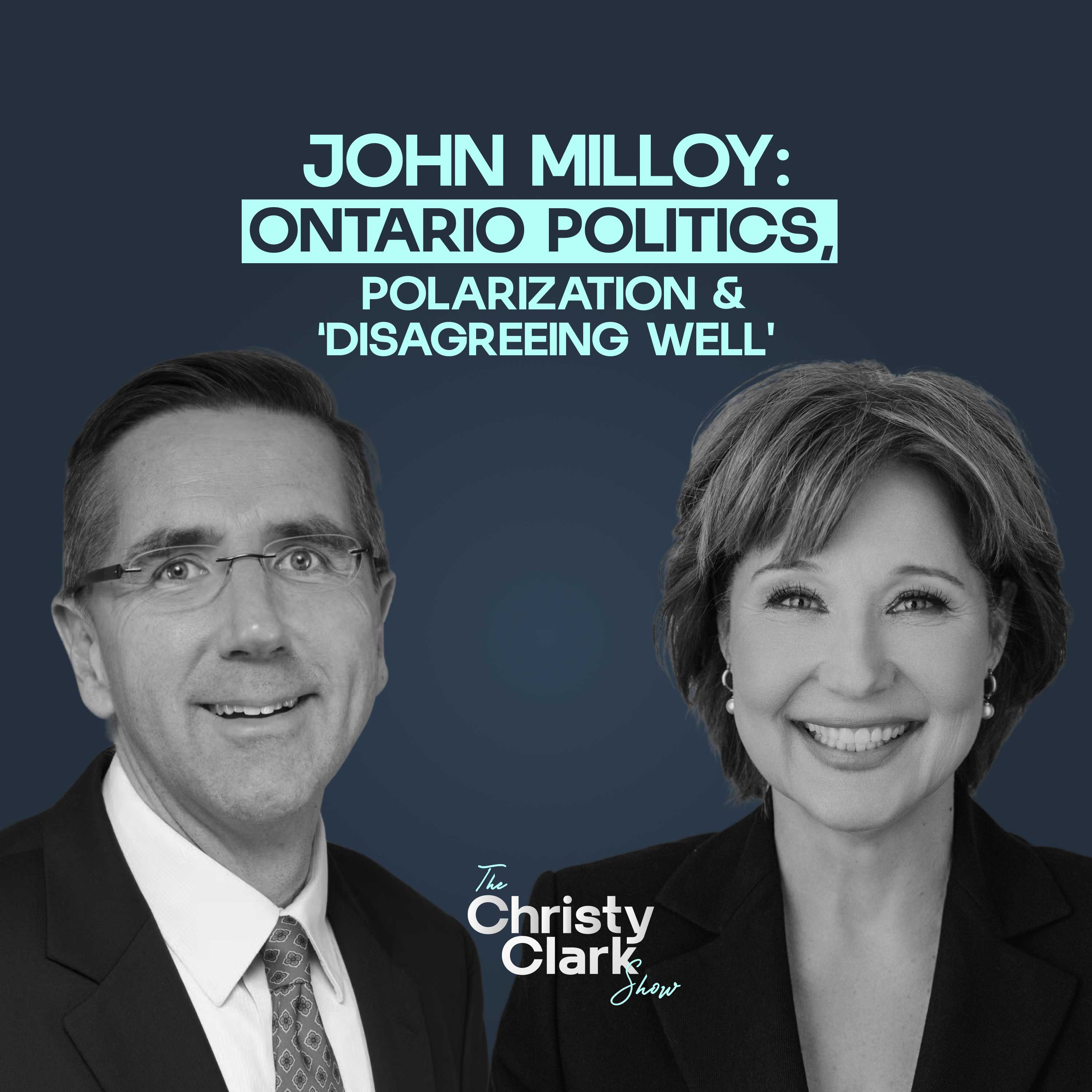 John Milloy: From Ontario politics to combatting polarization in the digital age episode artwork