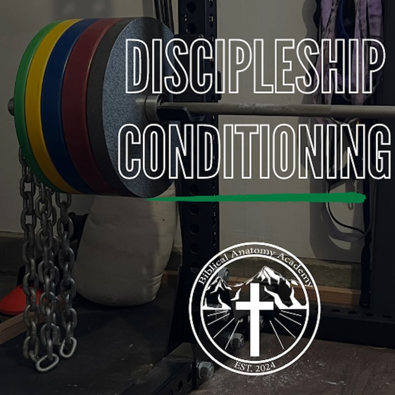 Artwork for podcast Discipleship Conditioning