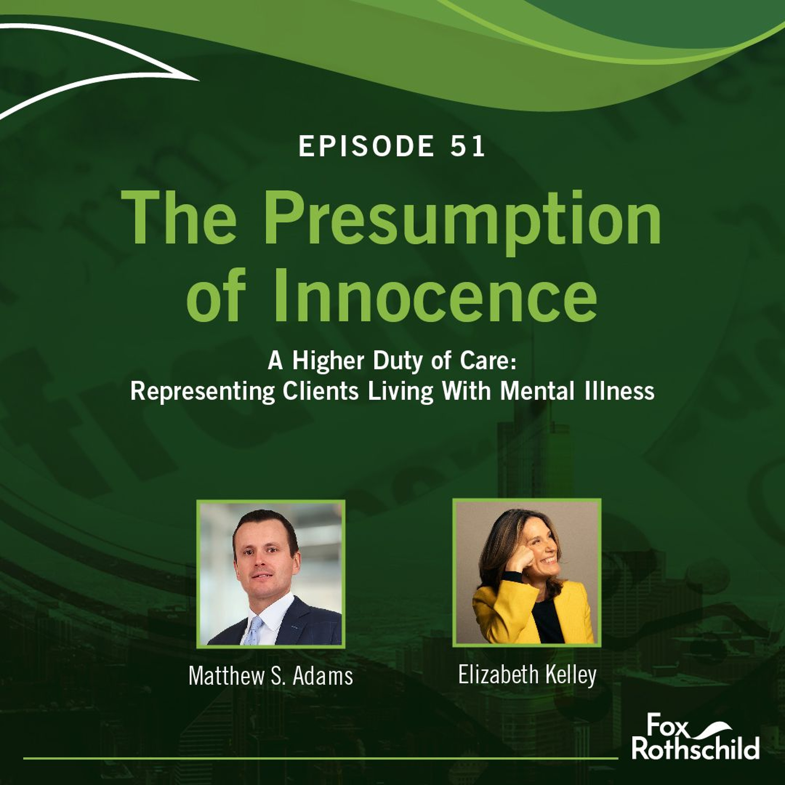 Fox Rothschild: The Presumption of Innocence