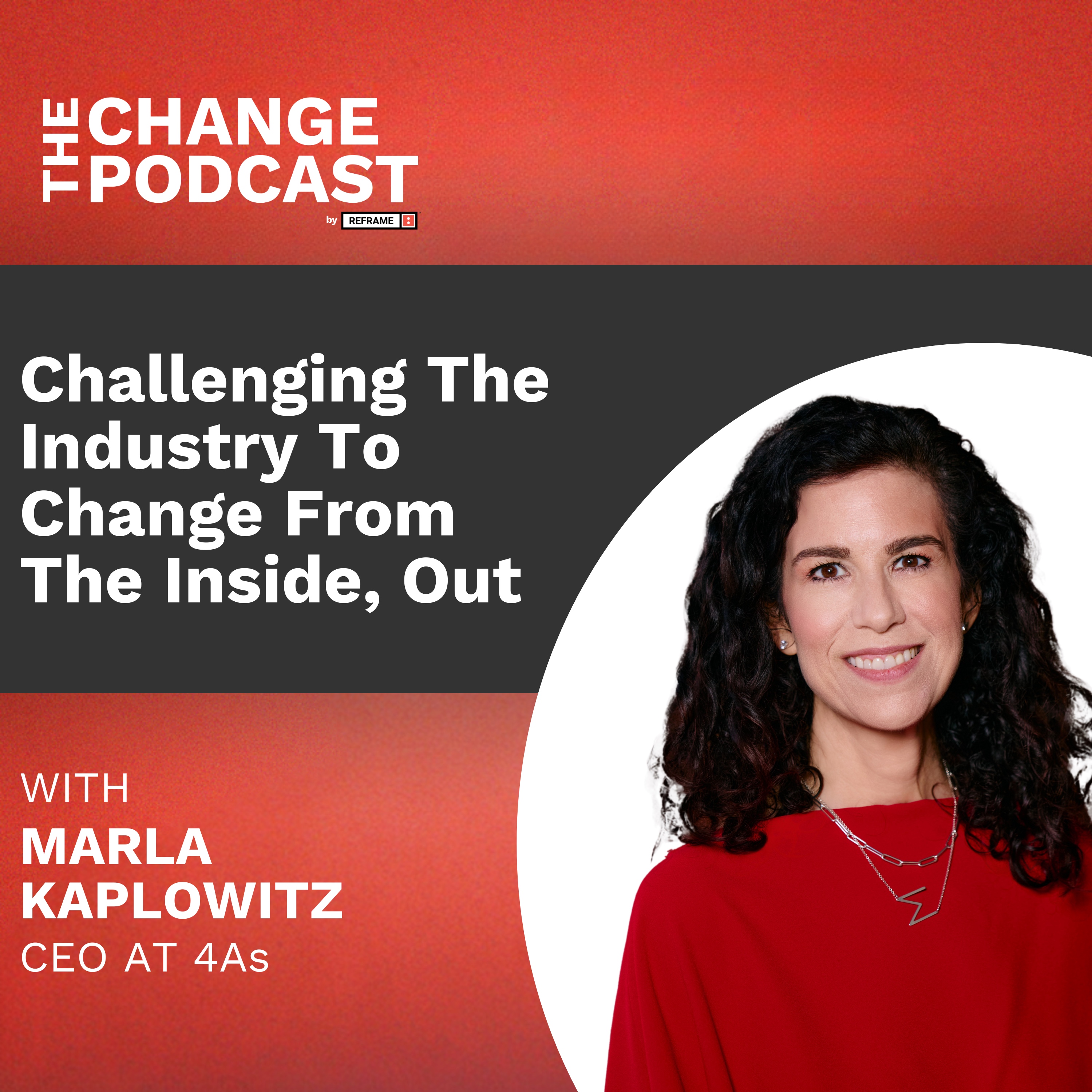 The Change Podcast by Reframe