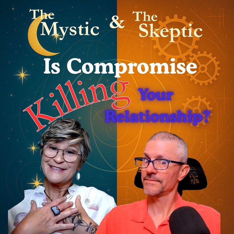 Artwork for podcast The Mystic & The Skeptic Podcast