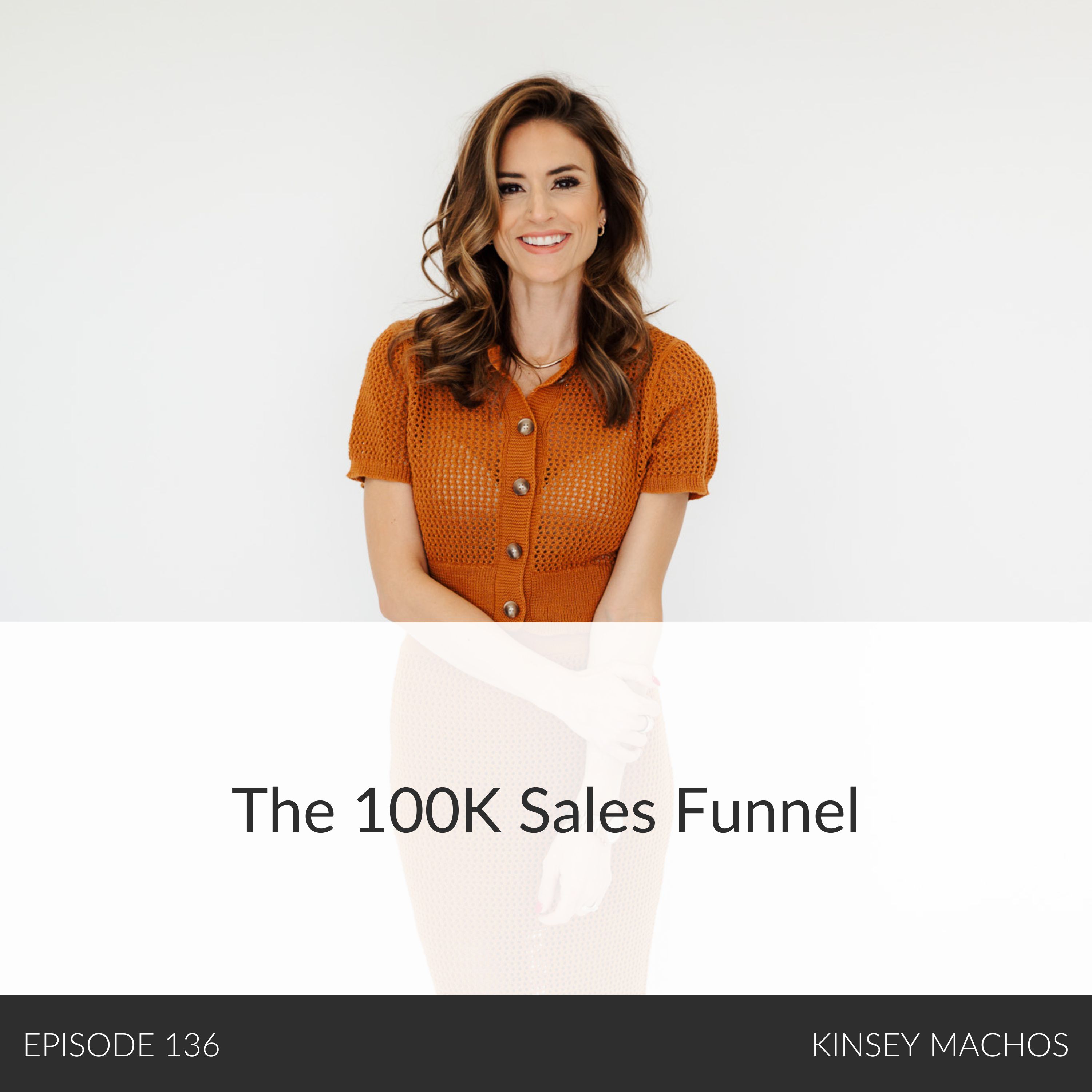 The 100K Sales Funnel