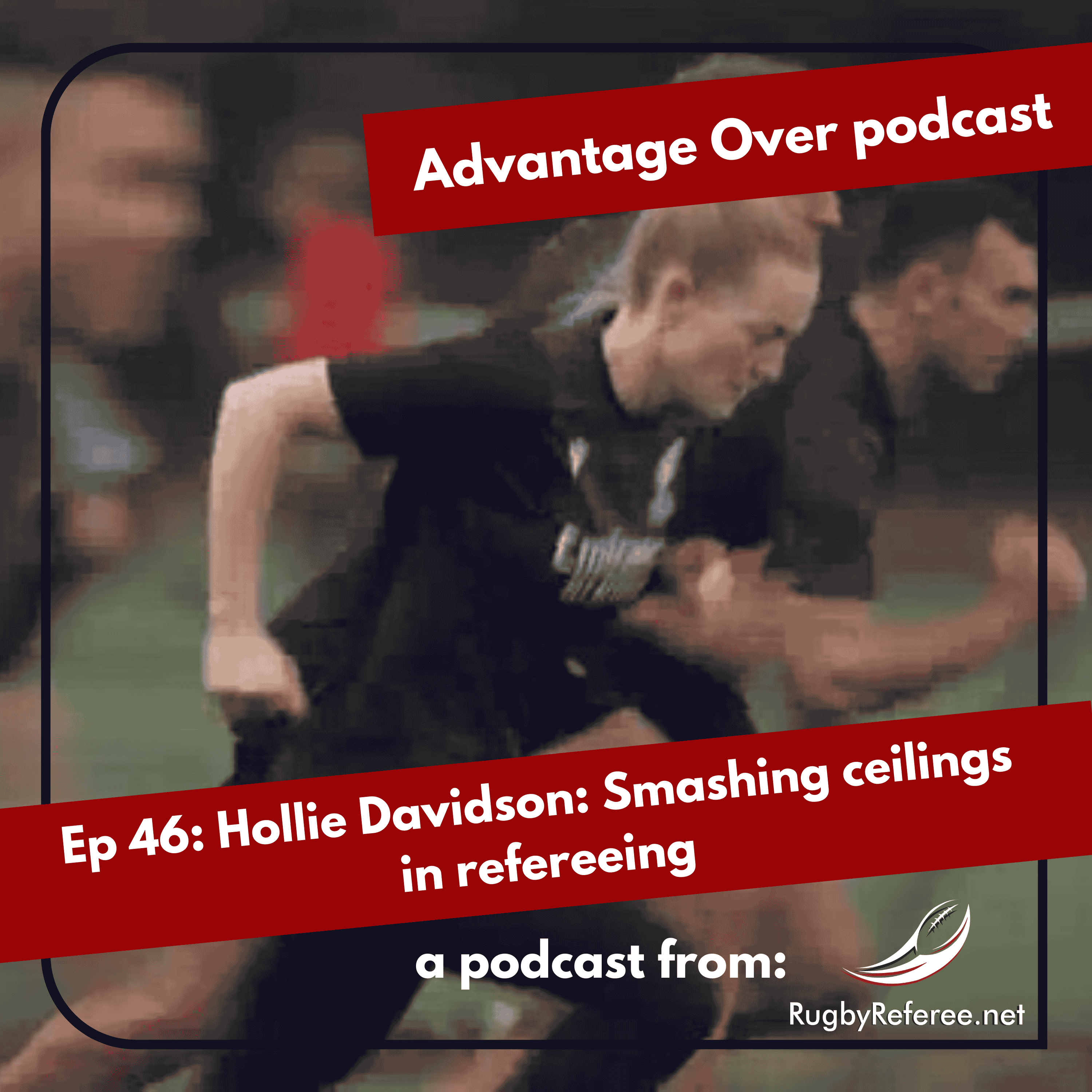 Hollie Davidson - smashing ceilings in rugby refereeing