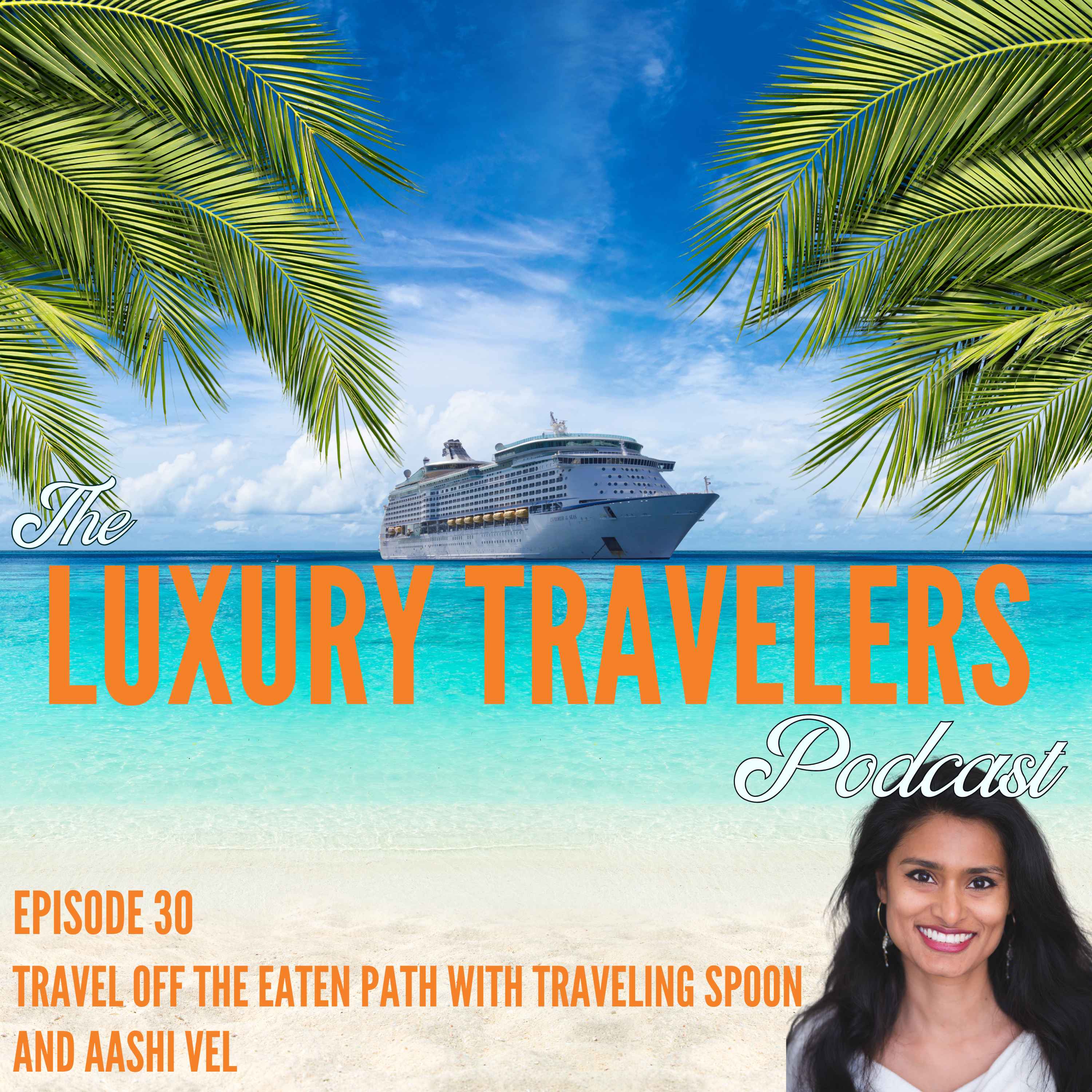The Luxury Travelers Podcast
