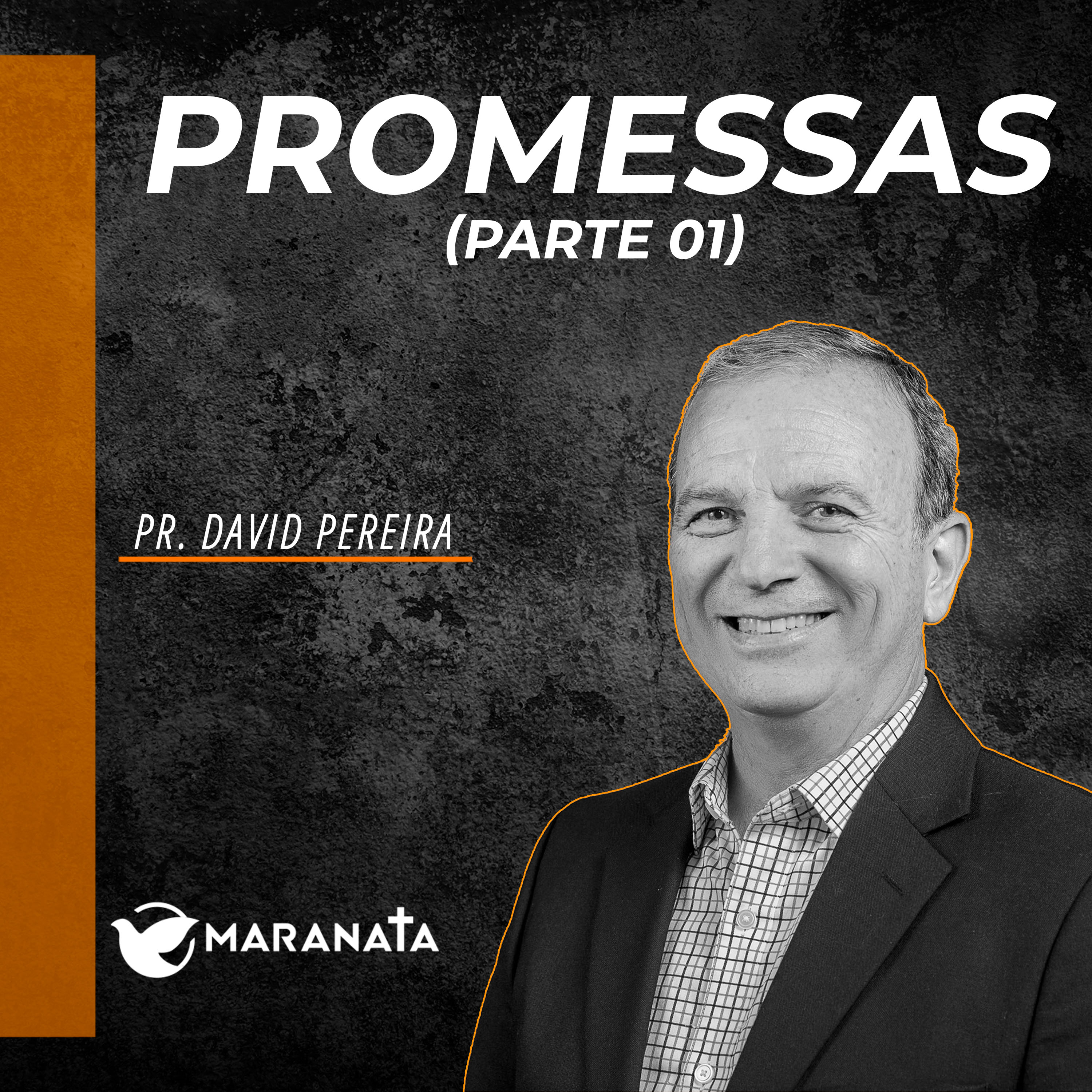 Promessas (Parte 01) - Pr. David Pereira episode artwork