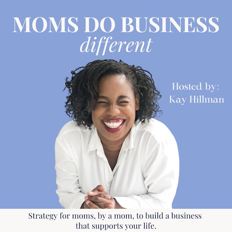 Artwork for podcast Moms Do Business Different, The Business Strategy & Sales Coaching Podcast for Christian Mom Entrepreneurs