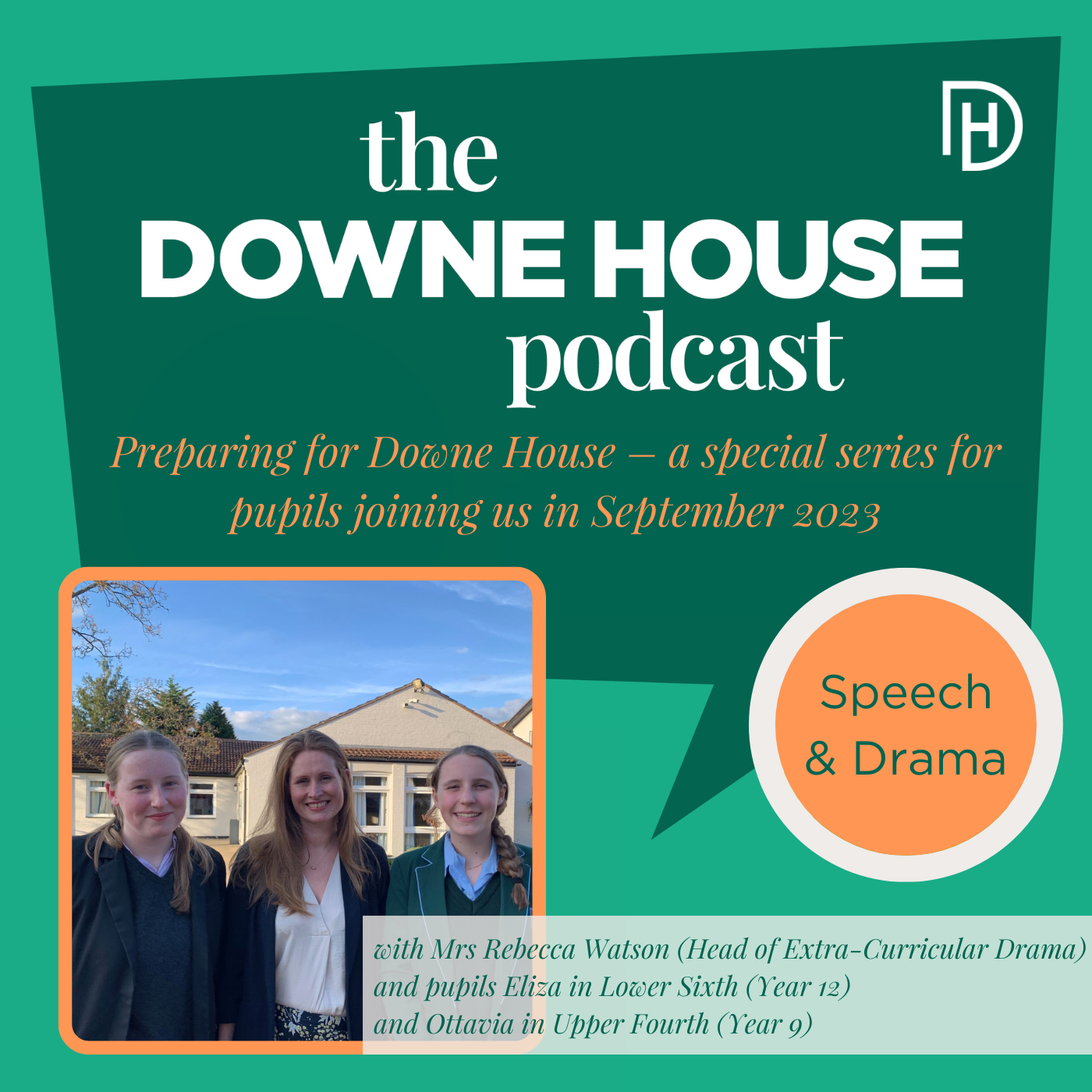 The Downe House Podcast