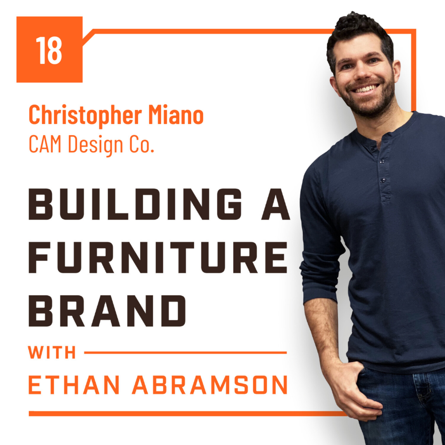 Building a Furniture Brand with Ethan Abramson