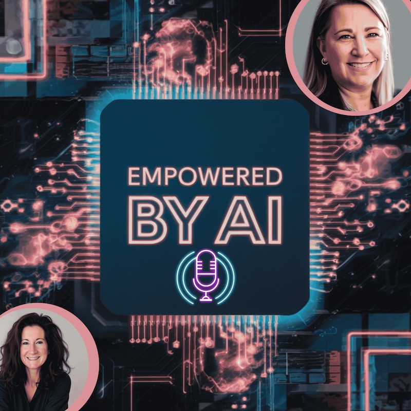Artwork for podcast Empowered by AI