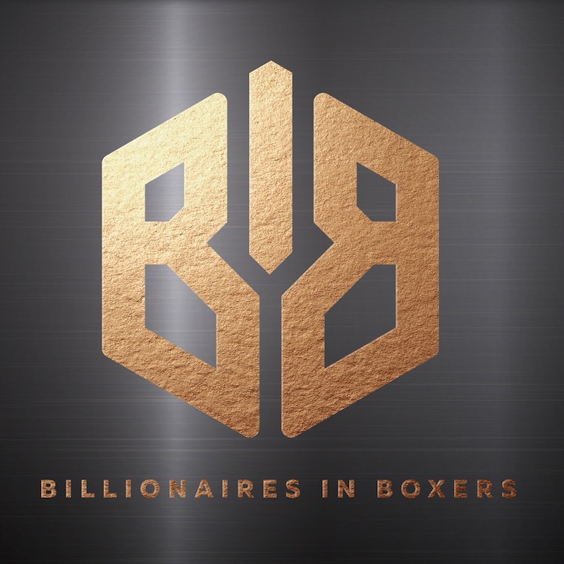 Artwork for podcast Billionaires In Boxers Global