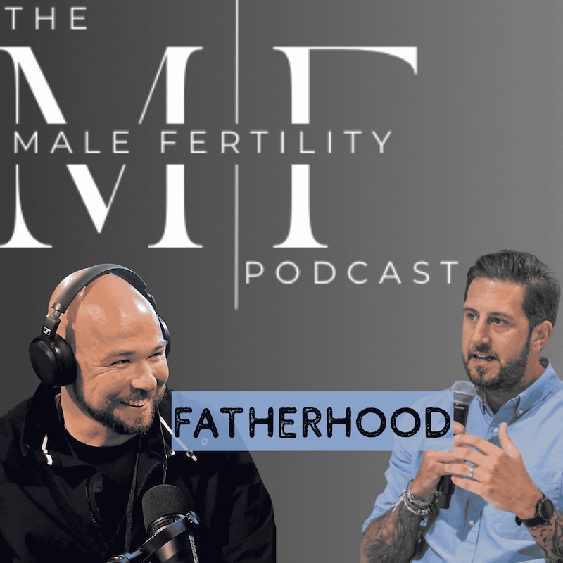 Artwork for podcast The Male Fertility Podcast