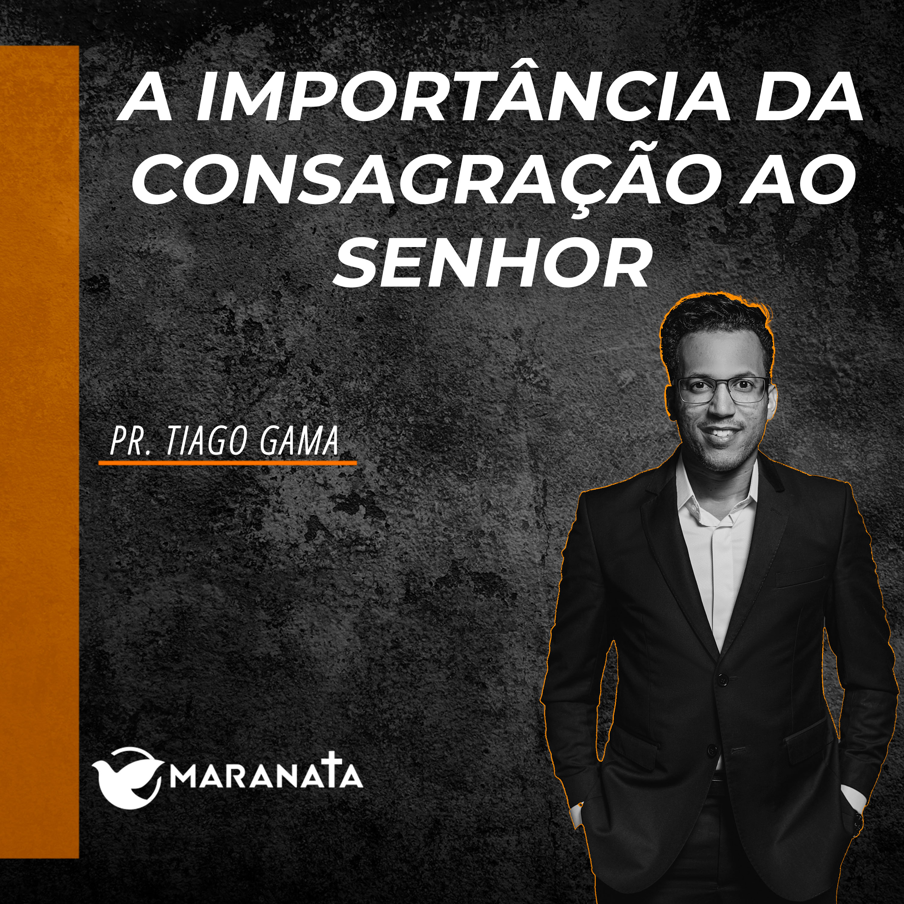 A importância da consagração ao Senhor - Pr. Tiago Gama episode artwork