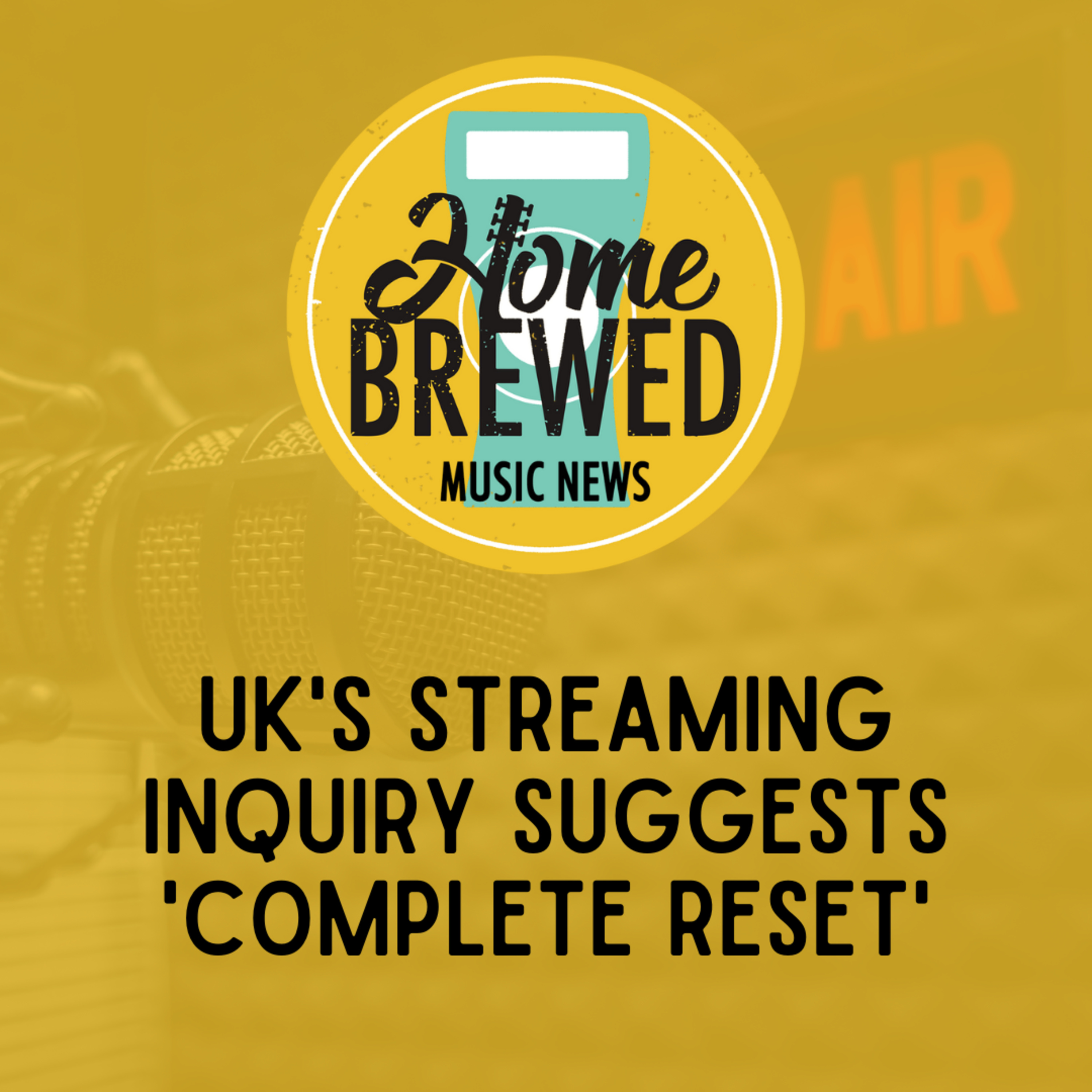 UK's Streaming Inquiry Update: 'Complete Reset Needed' | Music News episode artwork