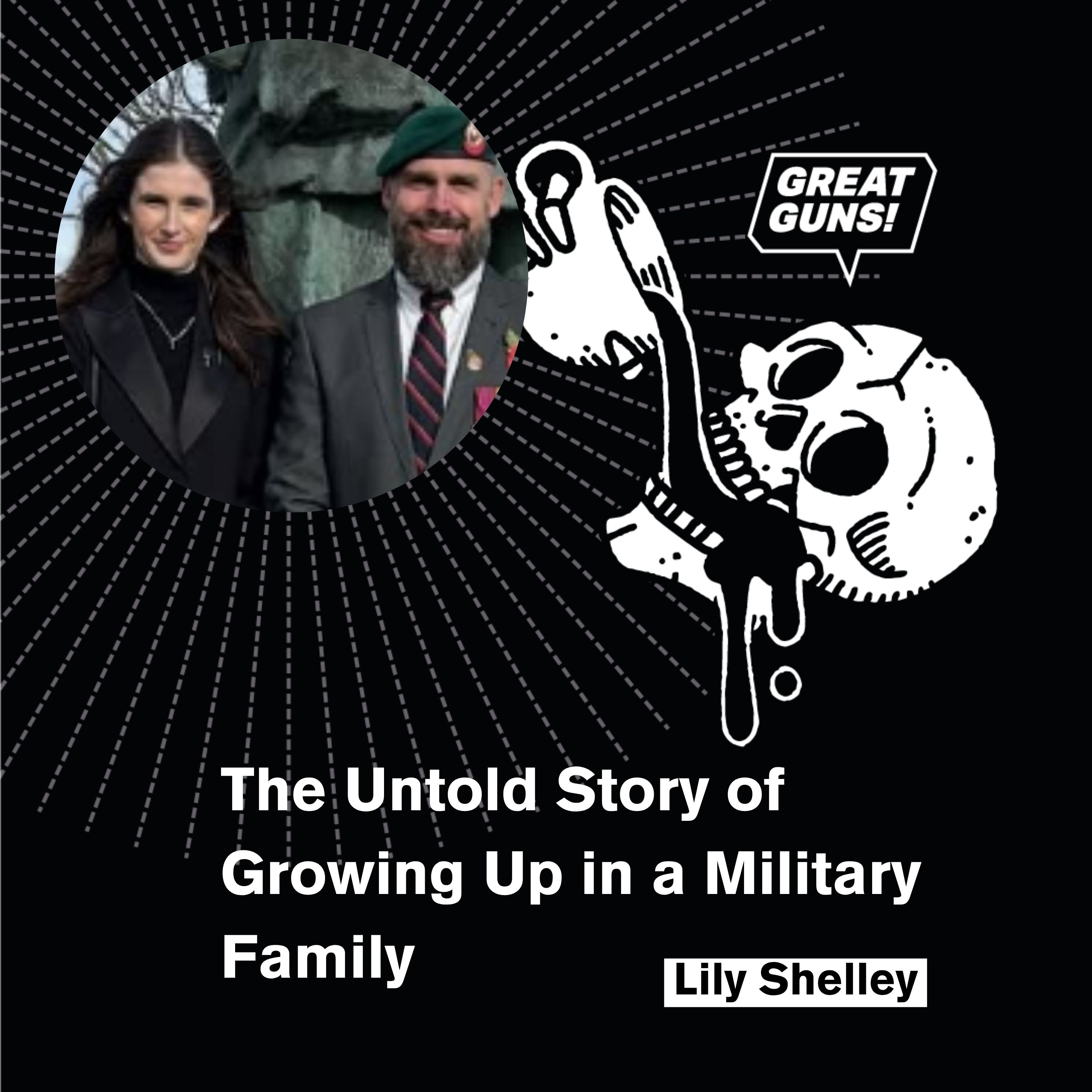 The Untold Story of Growing Up in a Military Family with Lily Shelley