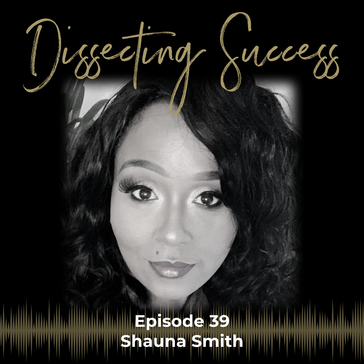 Ep 039: Love Belongs In Business With Shauna Smith