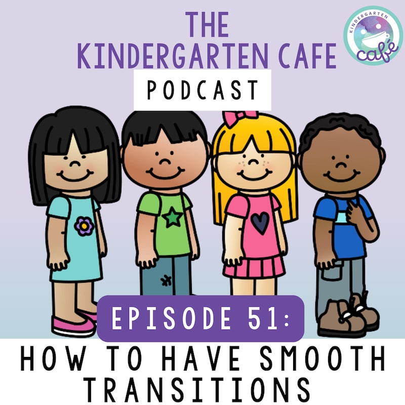 Artwork for podcast Kindergarten Cafe Podcast: Simple Tips for Teaching Kindergarten