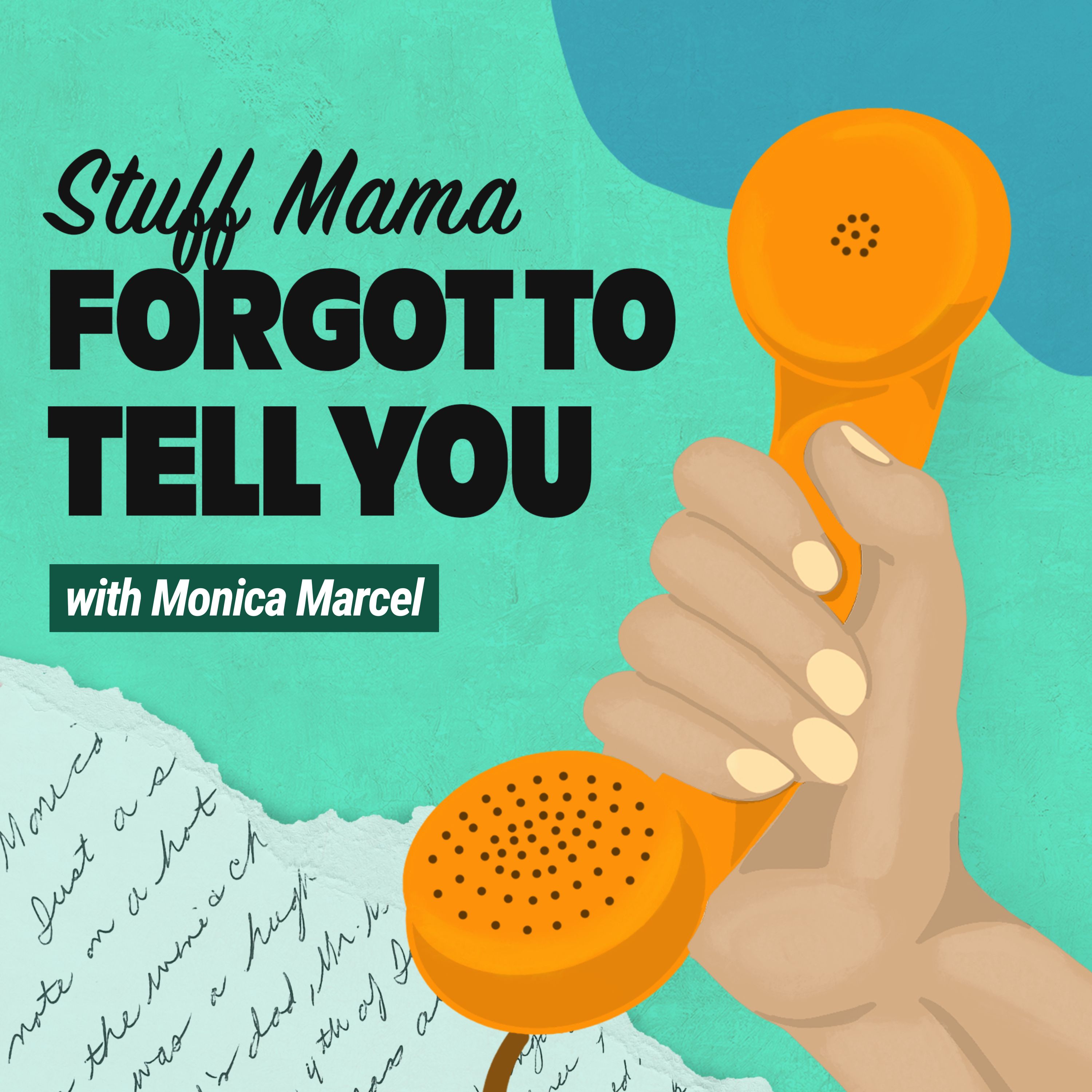 Show artwork for Stuff Mama Forgot to Tell You