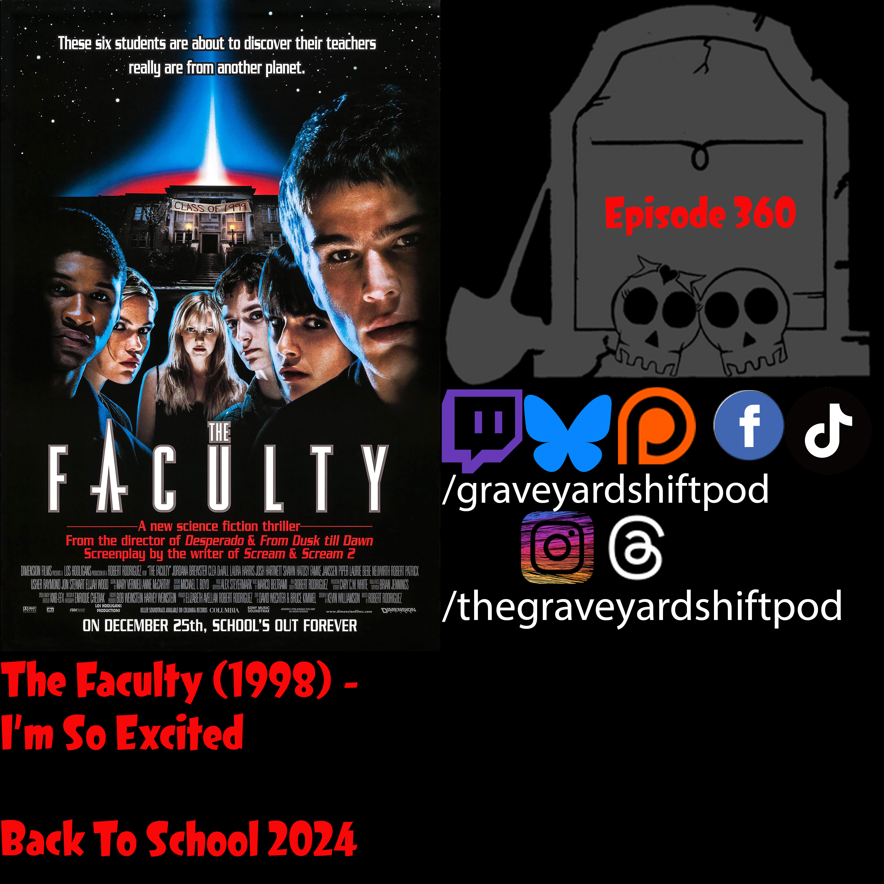 The Faculty (1998) - I’m So Excited - Back To School 2024 episode artwork