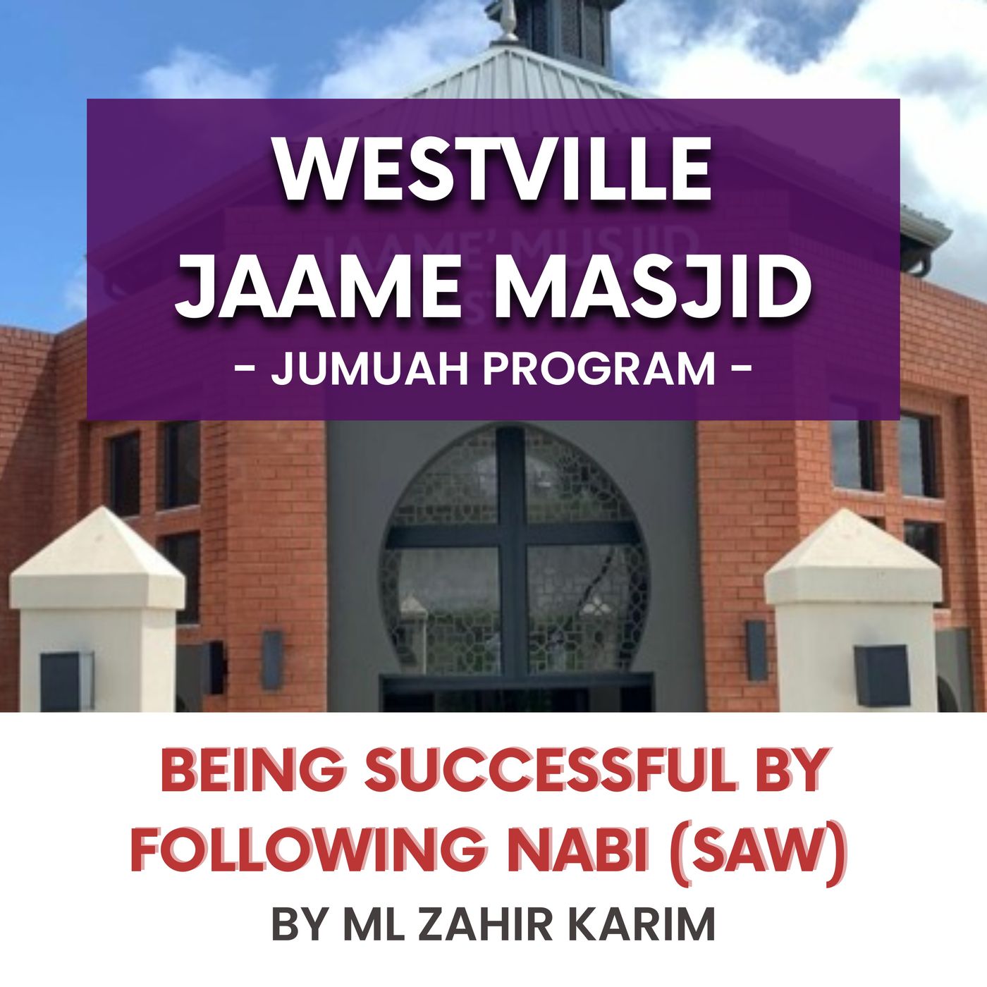 230818_Being successful by following Nabi (SAW) by ML Zahir Karim