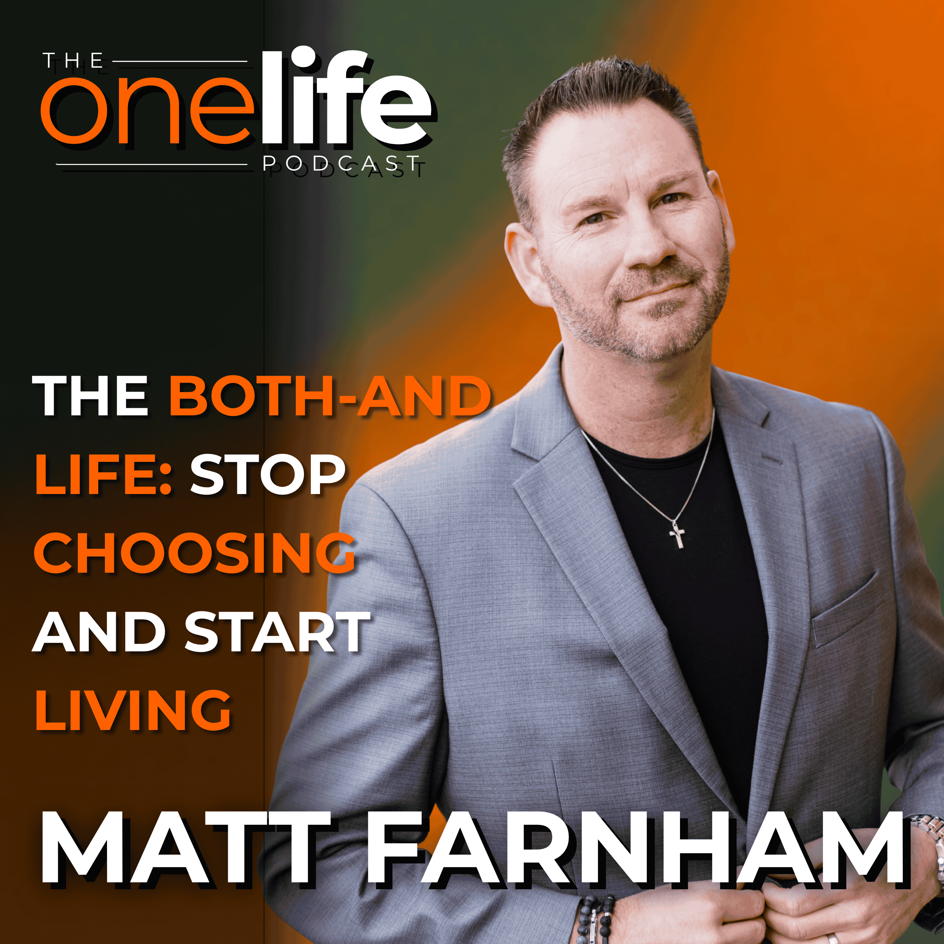 The One Life Podcast